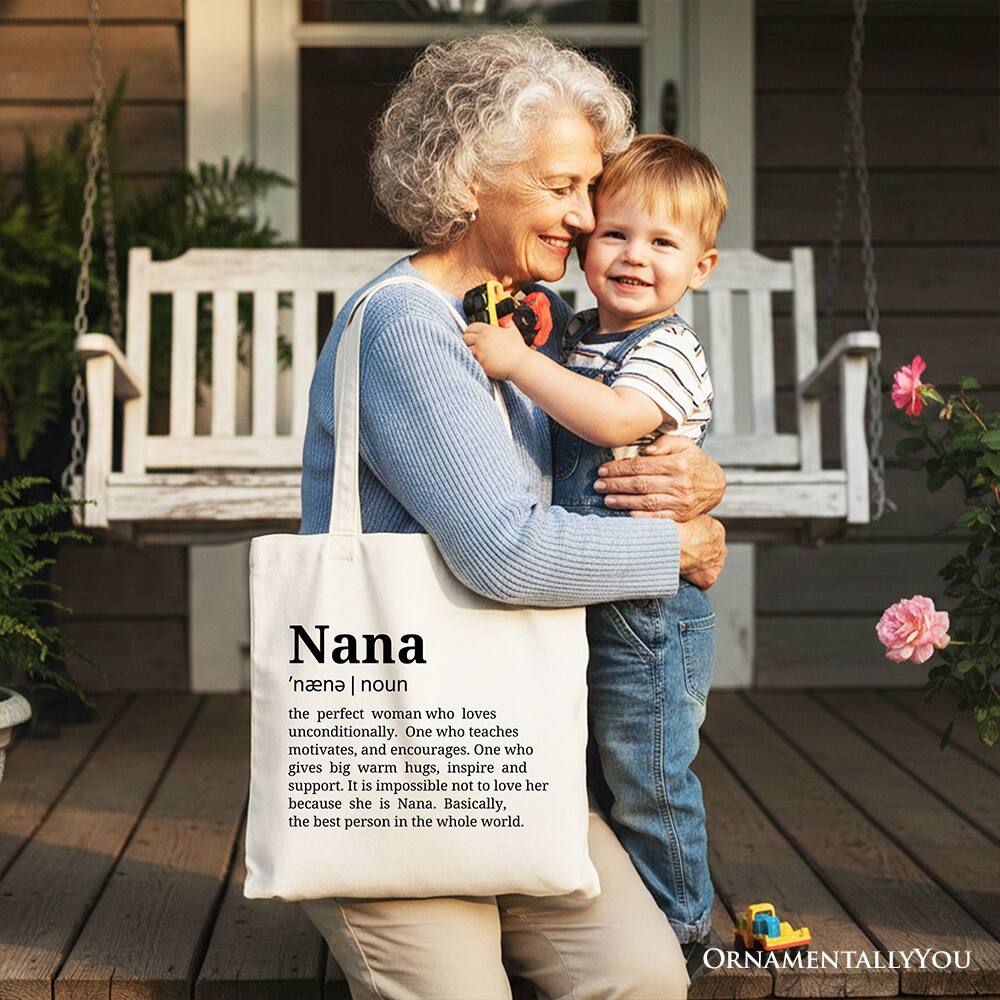 Nana 'naena | noun

the perfect woman who loves unconditionally. One who teaches, motivates, and encourages. One who gives big warm hugs, inspires and supports. It is impossible not to love her because she is Nana. Basically, the best person in the whole world.

ORNAMENTALLY YOU