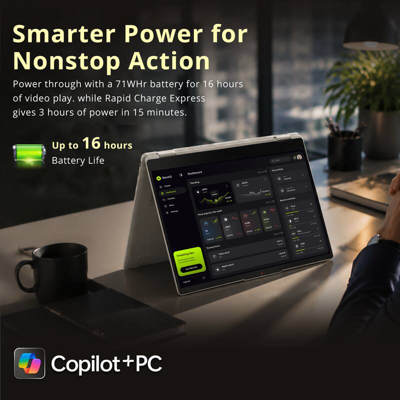 Smarter Power for Nonstop Action  
Power through with a 71WHr battery for 16 hours of video play. while Rapid Charge Express gives 3 hours of power in 15 minutes.  
Up to 16 hours Battery Life  

E Doshboard StockG Trading Holat APP, Sashbooni - join Portolo - Bettings N - Meet popular USER - - and Transactions tips Texis - Investing Apple stick SWORK  
AMEN ADDE  
Mypertale I - ... acfobies TSLA MICK MJ SIZE DEL 483 MIX PC  win  
byer  
Copilot+PC