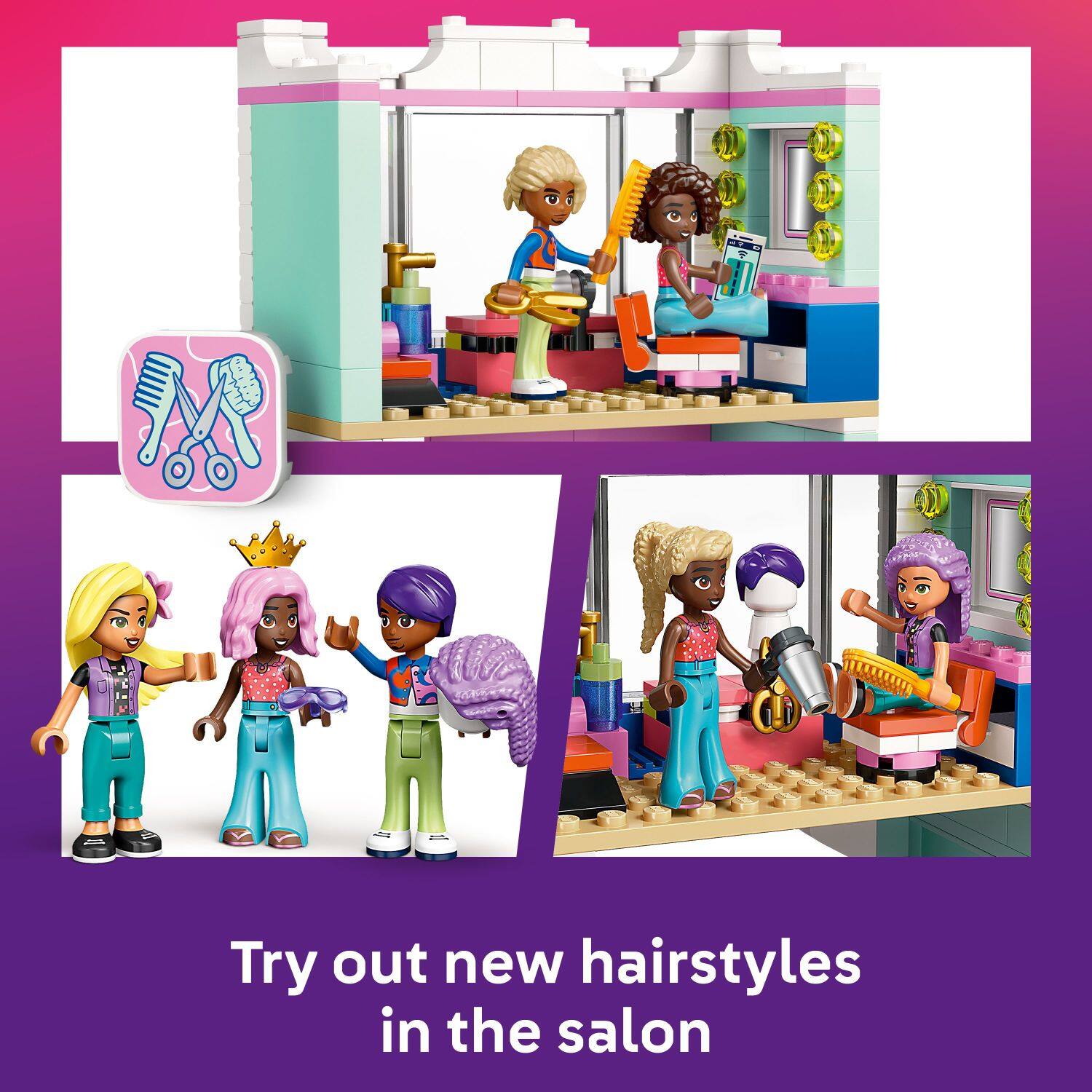Try out new hairstyles in the salon.