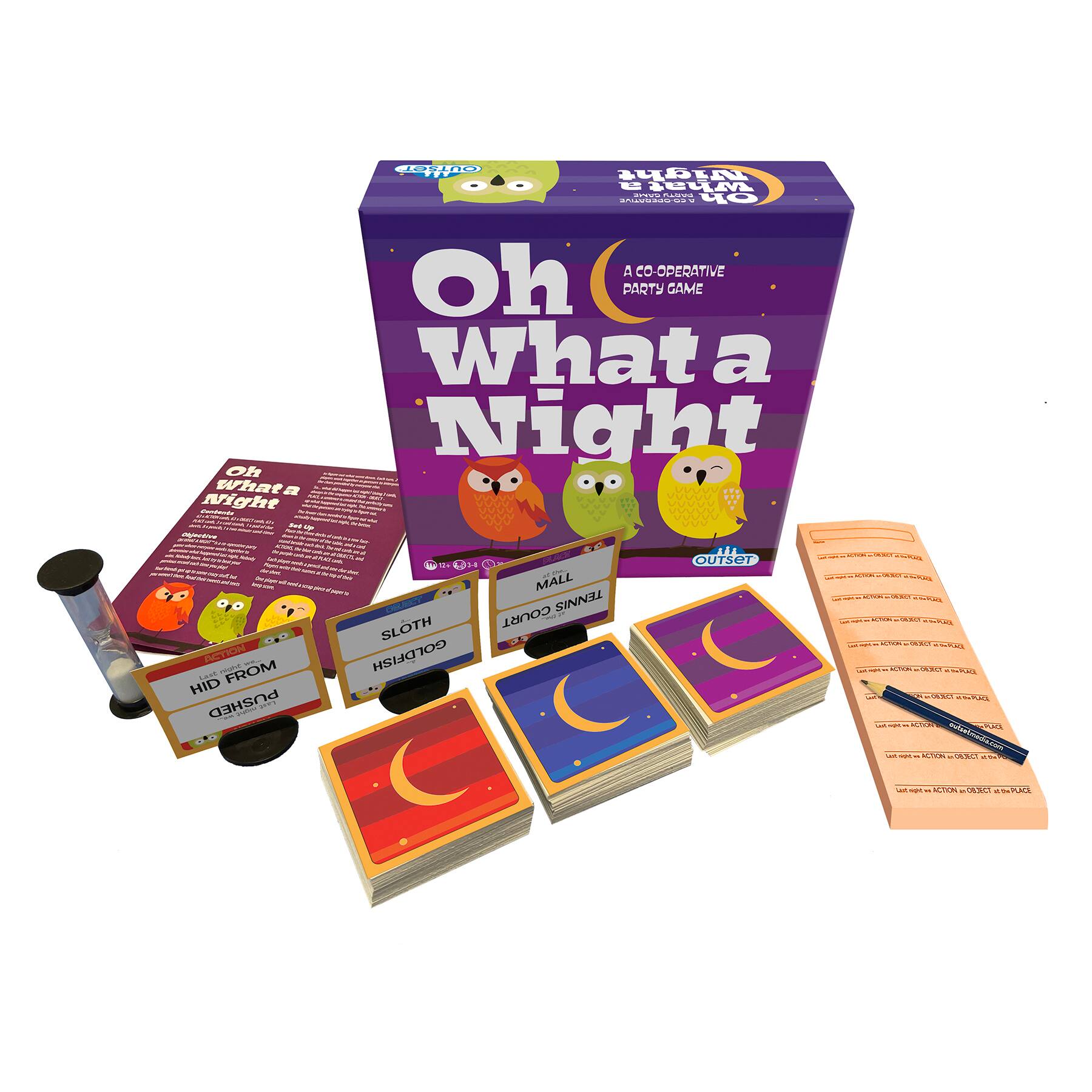 Oh What a Night  
A Co-operative Party Game  

Oh What a Night  
A Co-operative Party Game  

HID FROM  
PUSHED  

SLOTH  
TENNIS COURT  

MALL  
OUTSET  

PUSHED  
CON