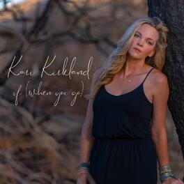 Kari Kirkland - If (when You Go) - VINYL LP