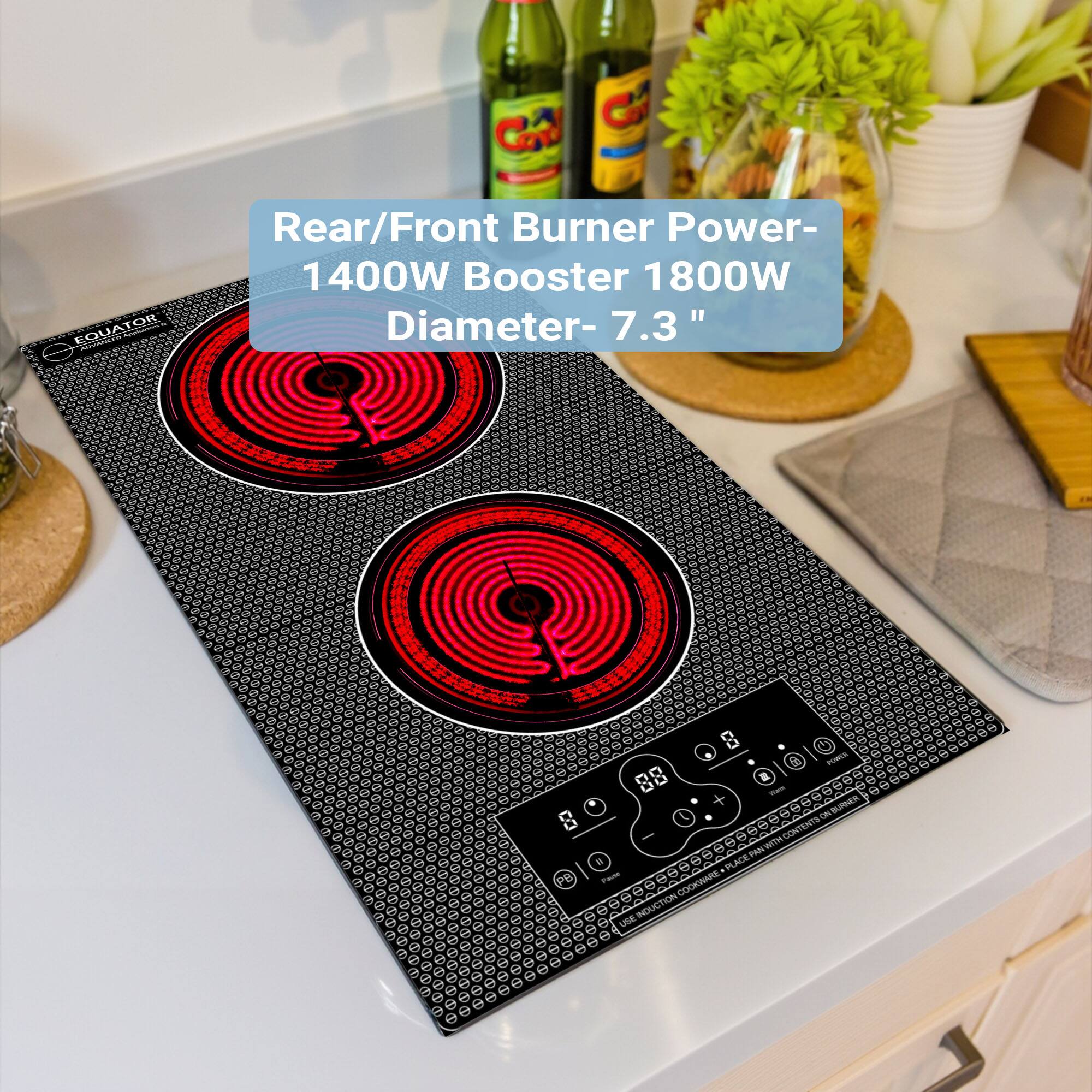 Co C EQUATOR - Rear/Front Burner Power- 1400W Booster 1800W Diameter- 7.3"