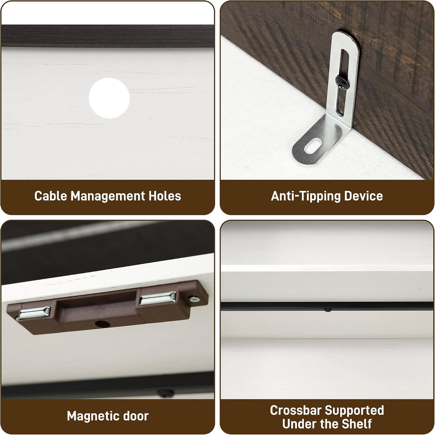 Cable Management Holes  
Anti-Tipping Device  
Magnetic door  
Crossbar Supported Under the Shelf