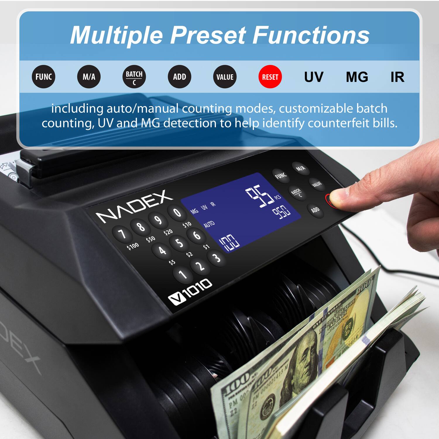 Multiple Preset Functions including auto/manual counting modes, customizable batch counting, UV and MG detection to help identify counterfeit bills.