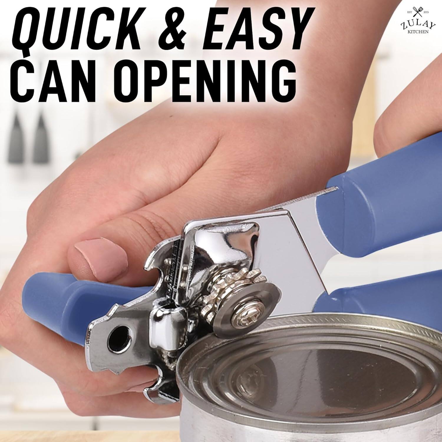 QUICK & EASY CAN OPENING - ZULAY KITCHEN