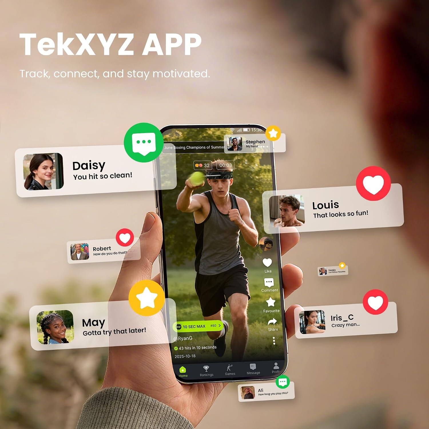TekXYZ APP  
Track, connect, and stay motivated.

15:30  
June Boxing Champions of Summer

Stephen  
Daisy: You hit so clean!  
32  
00:03  
Louis: That looks so fun!  
Robert: How do you do that?  
Like  
Sego  
...  
Comment  
May: Gotta try that later!  
10 SEC MAX #82 10 RyanG 43 hits in 10 seconds  
Favourite Share  
Iris_C: Crazy man...  
2025-10-18  
Home  
Rankings  
Games  
Message  

Ali: you play this? For grool