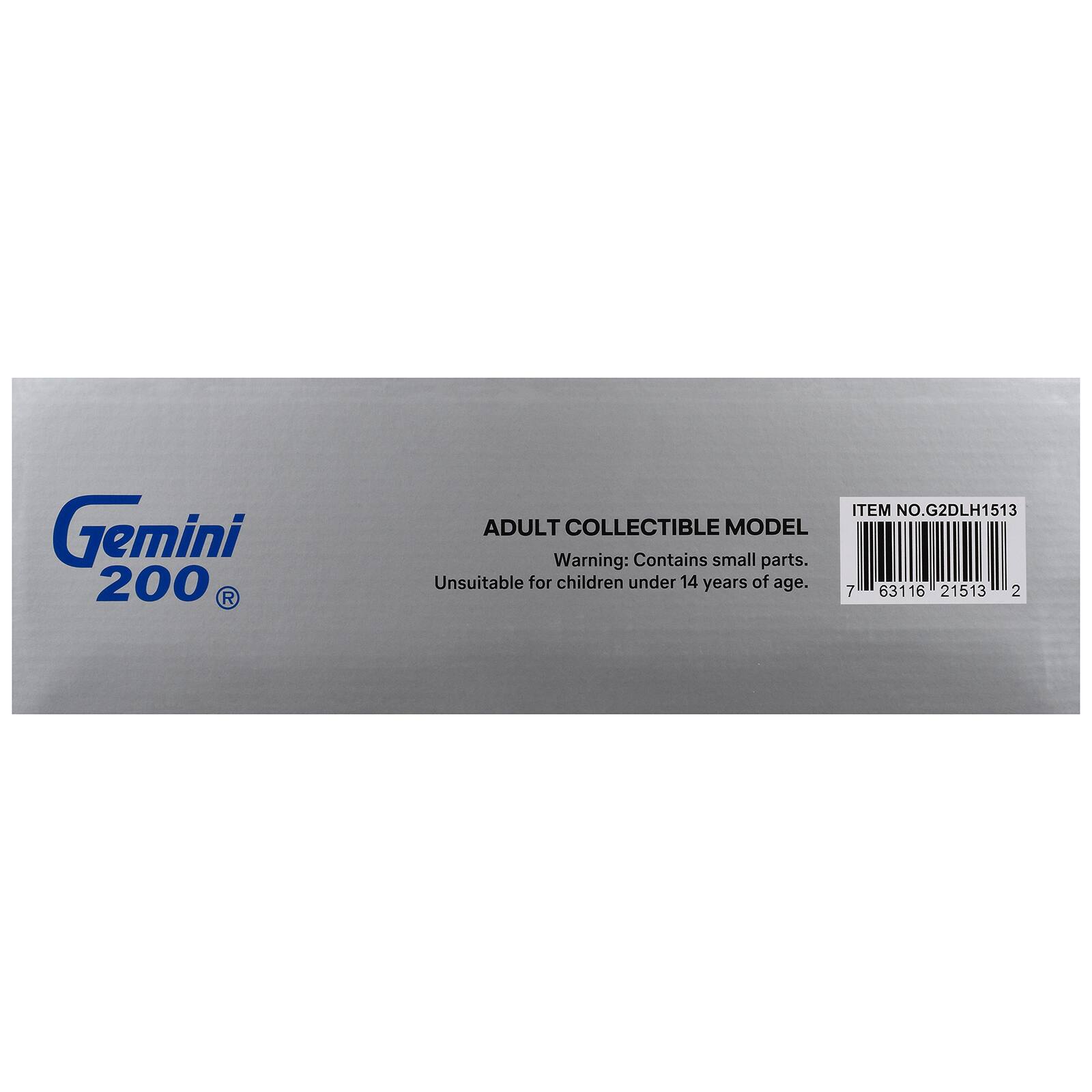 Gemini 200  
ADULT COLLECTIBLE MODEL  
Warning: Contains small parts. Unsuitable for children under 14 years of age.  
ITEM NO. G2DLH1513  
7 63116 21513 2