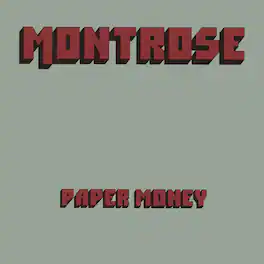 Montrose - Paper Money Featuring Sammy Hagar - VINYL LP