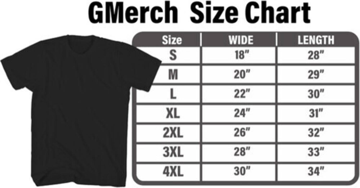 GMerch Size Chart

Size | Wide | Length
--- | --- | ---
S | 18" | 28"
M | 20" | 29"
L | 22" | 30"
XL | 24" | 31"
2XL | 26" | 32"
3XL | 28" | 33"
4XL | 30" | 34"