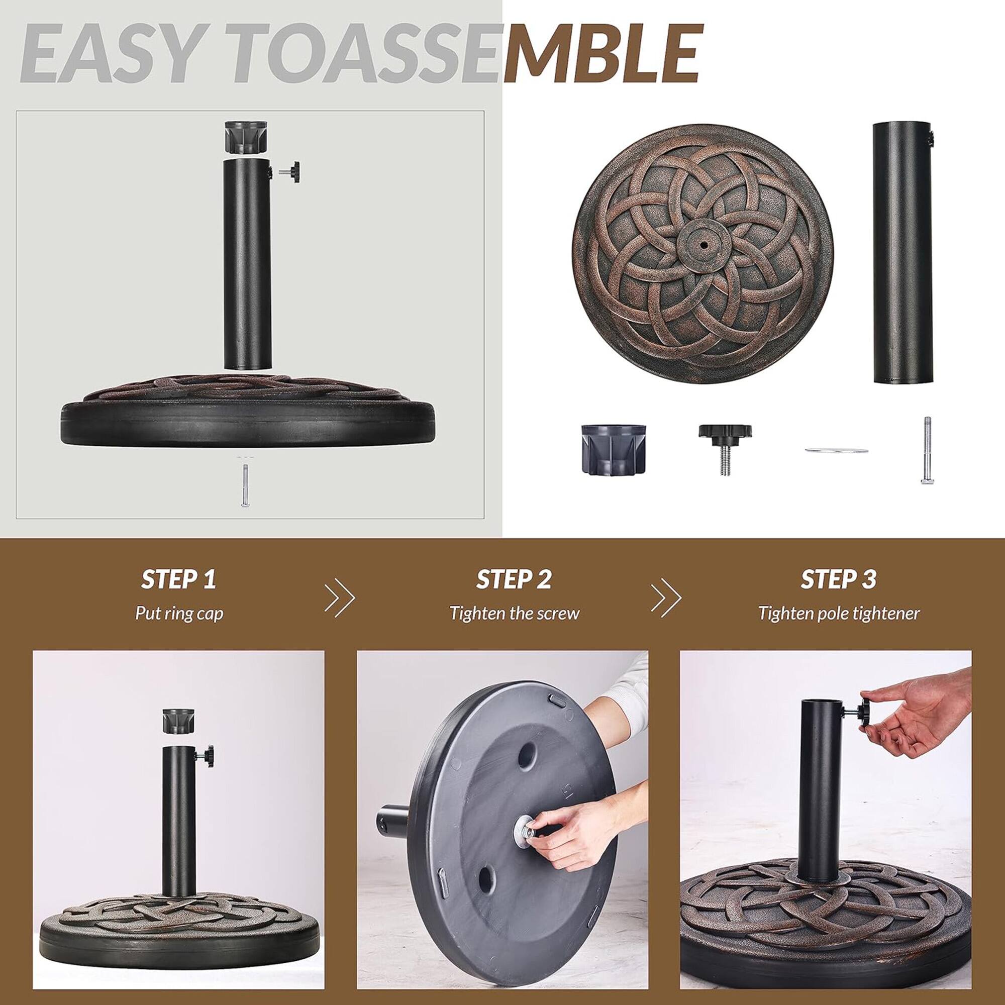 EASY TO ASSEMBLE

STEP 1: Put ring cap

STEP 2: Tighten the screw

STEP 3: Tighten pole tightener