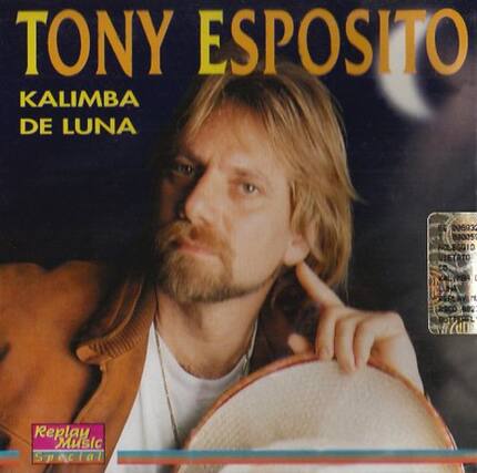 TONY ESPOSITO
KALIMBA DE LUNA
EL 096932 00005 EG910
IETATO
to KAL 1BA I P AY 1 RSCD 902 TEREL
Replay Music Spectral