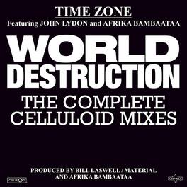 Time Zone - World Destruction: The Complete Celluloid Mixes - VINYL LP