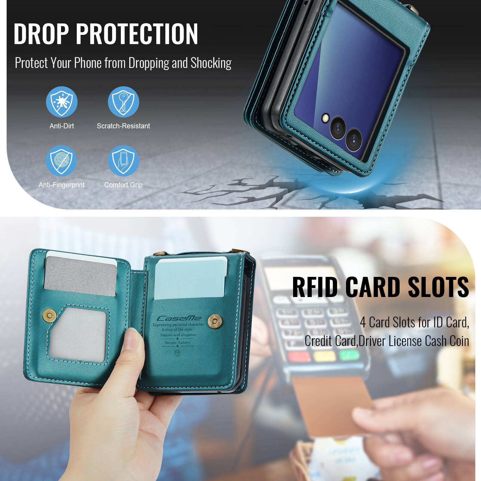 DROP PROTECTION  
Protect Your Phone from Dropping and Shocking  
Anti-Dirt  
Scratch-Resistant  
Anti-Fingerprint  
Comfort Grip  

RFID CARD SLOTS  
4 Card Slots for ID Card, Credit Card, Driver License Cash Coin