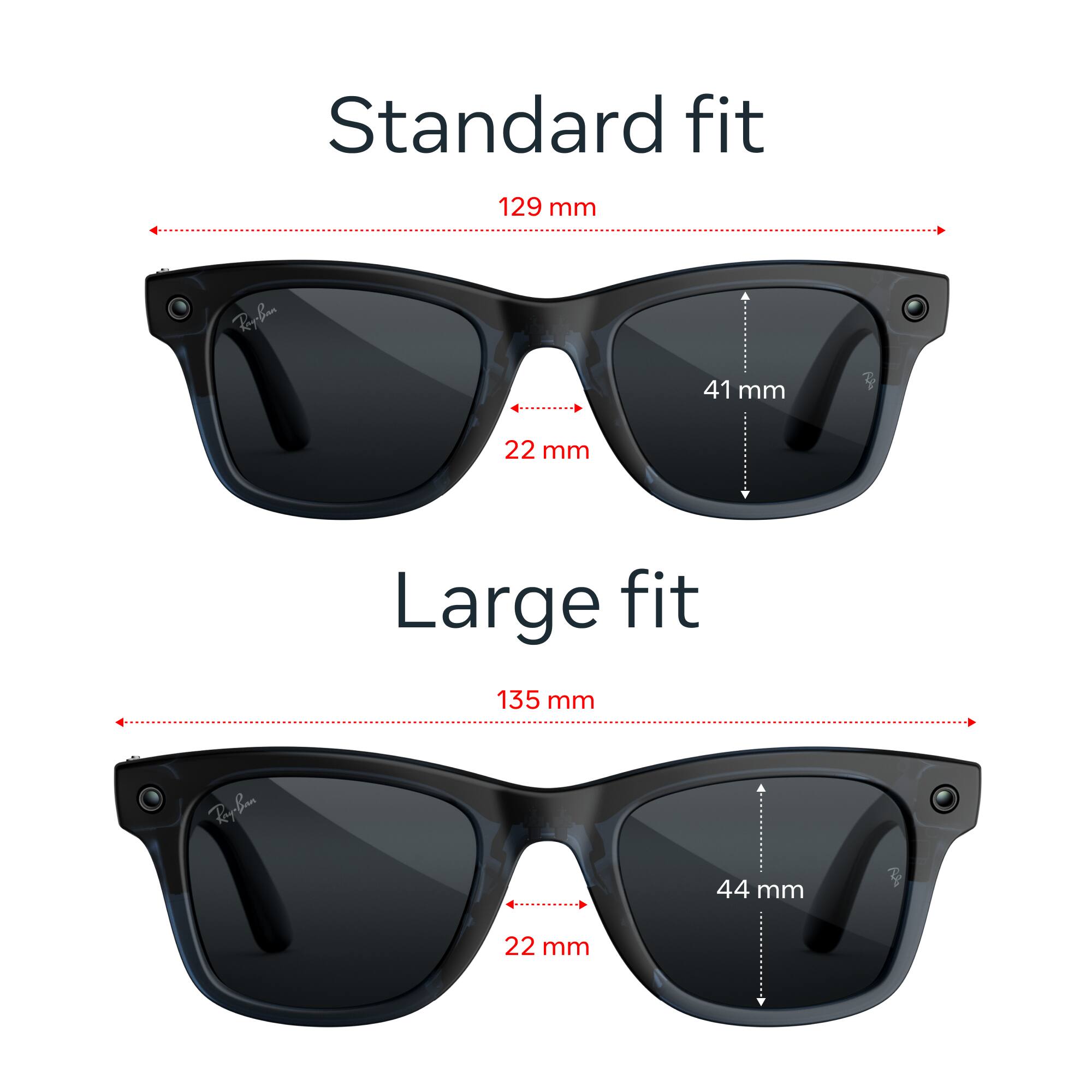 Standard fit  
129 mm  
41 mm  
22 mm  

Large fit  
135 mm  
44 mm  
22 mm