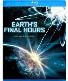 Earth's Final Hours - BLU-RAY