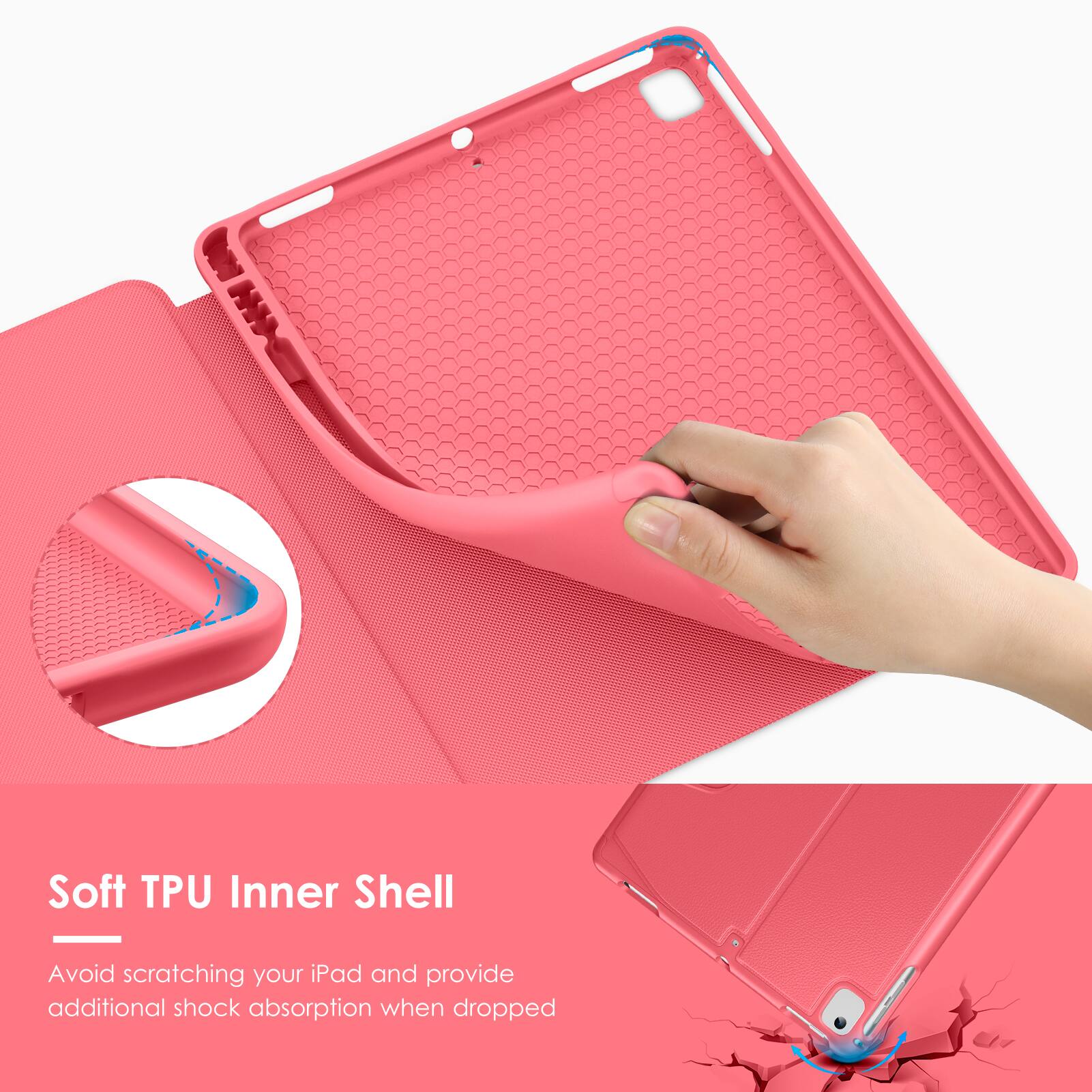 Soft TPU Inner Shell

Avoid scratching your iPad and provide additional shock absorption when dropped.