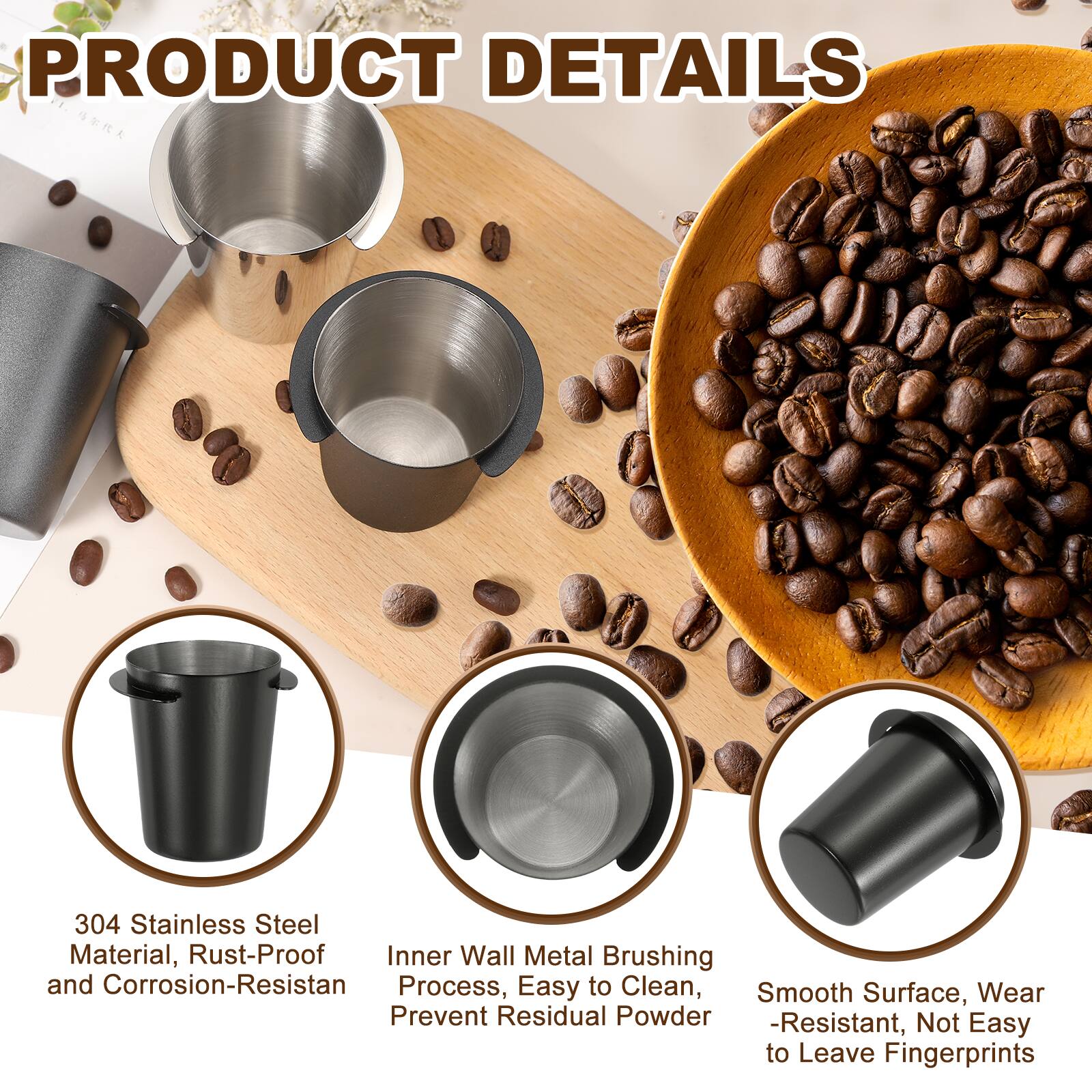 PRODUCT DETAILS

- 304 Stainless Steel Material, Rust-Proof
- Inner Wall Metal Brushing and Corrosion-Resistant Process, Easy to Clean, Prevent Residual Powder
- Smooth Surface, Wear-Resistant, Not Easy to Leave Fingerprints
