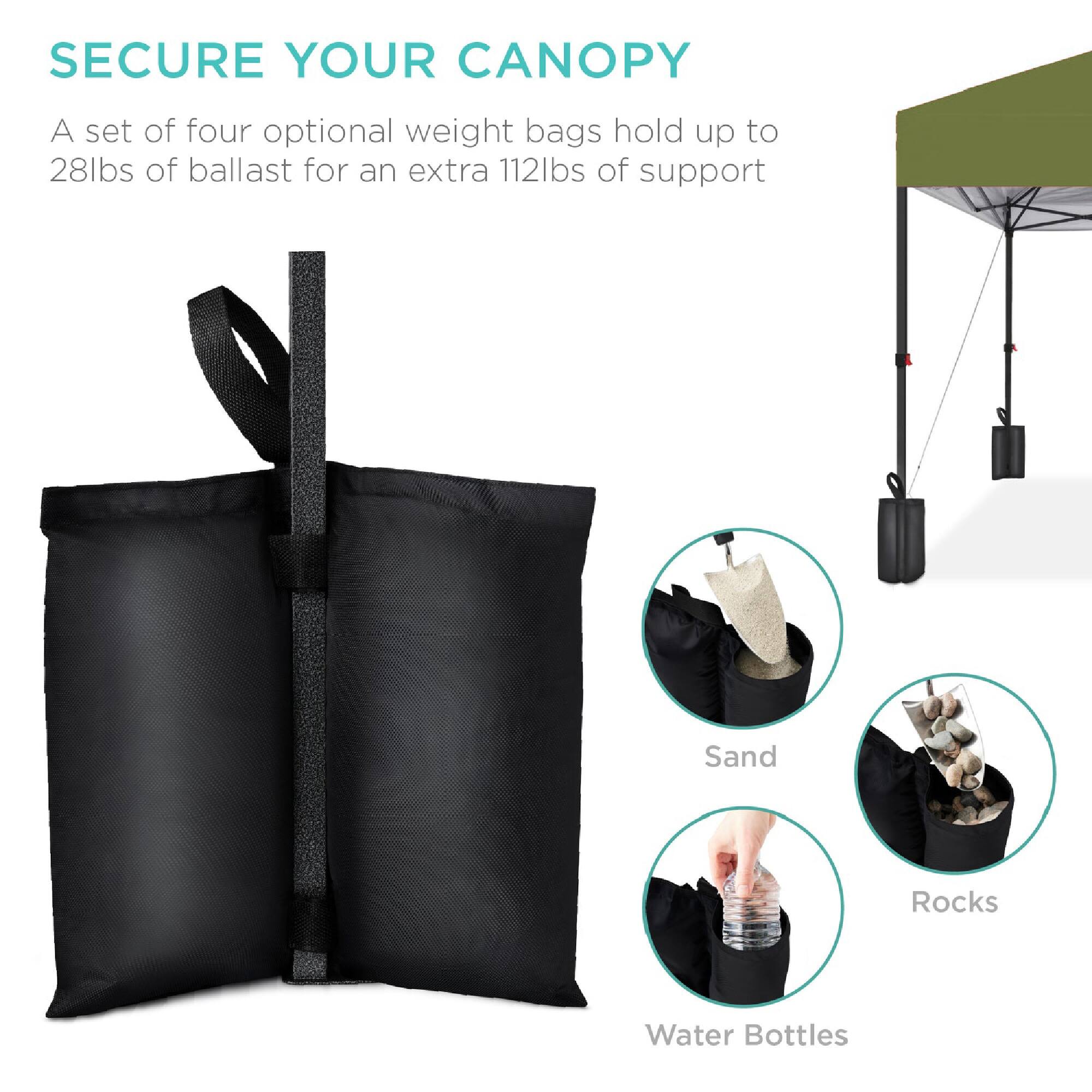 SECURE YOUR CANOPY

A set of four optional weight bags hold up to 28lbs of ballast for an extra 112lbs of support

Sand  
Rocks  
Water Bottles