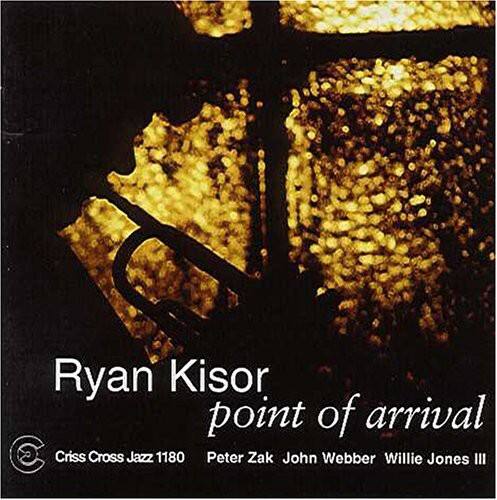 Ryan Kisor - Point of Arrival   - COMPACT DISCS [CD] price history on PriceWatchPro
