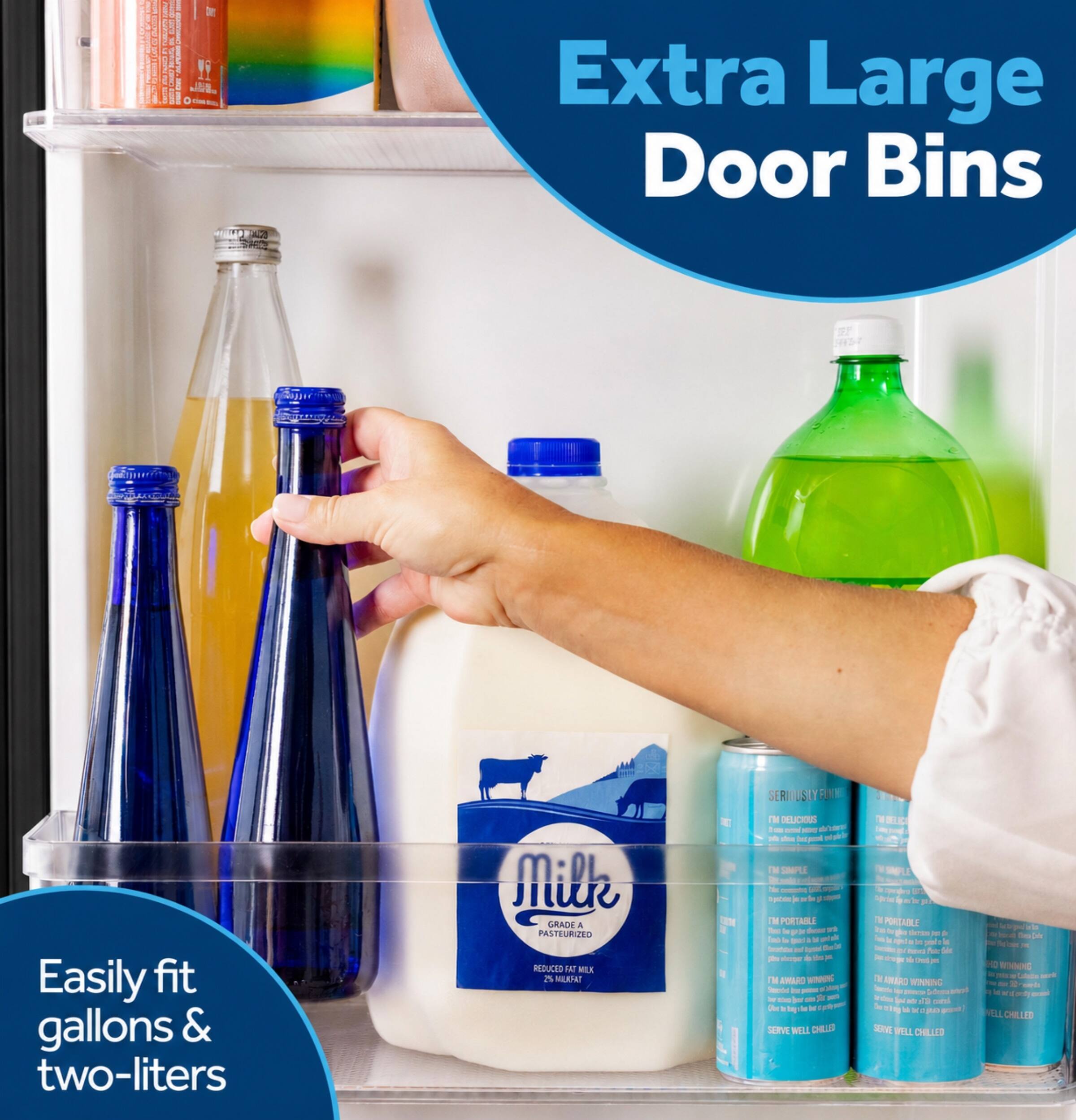 Extra Large Door Bins

Easily fit gallons & two-liters
