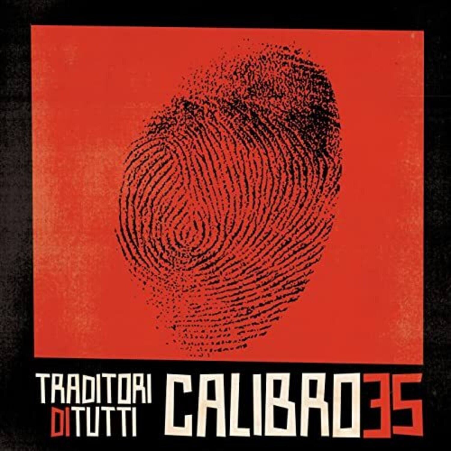 TRADITORI DITUTTI CALIBRO35