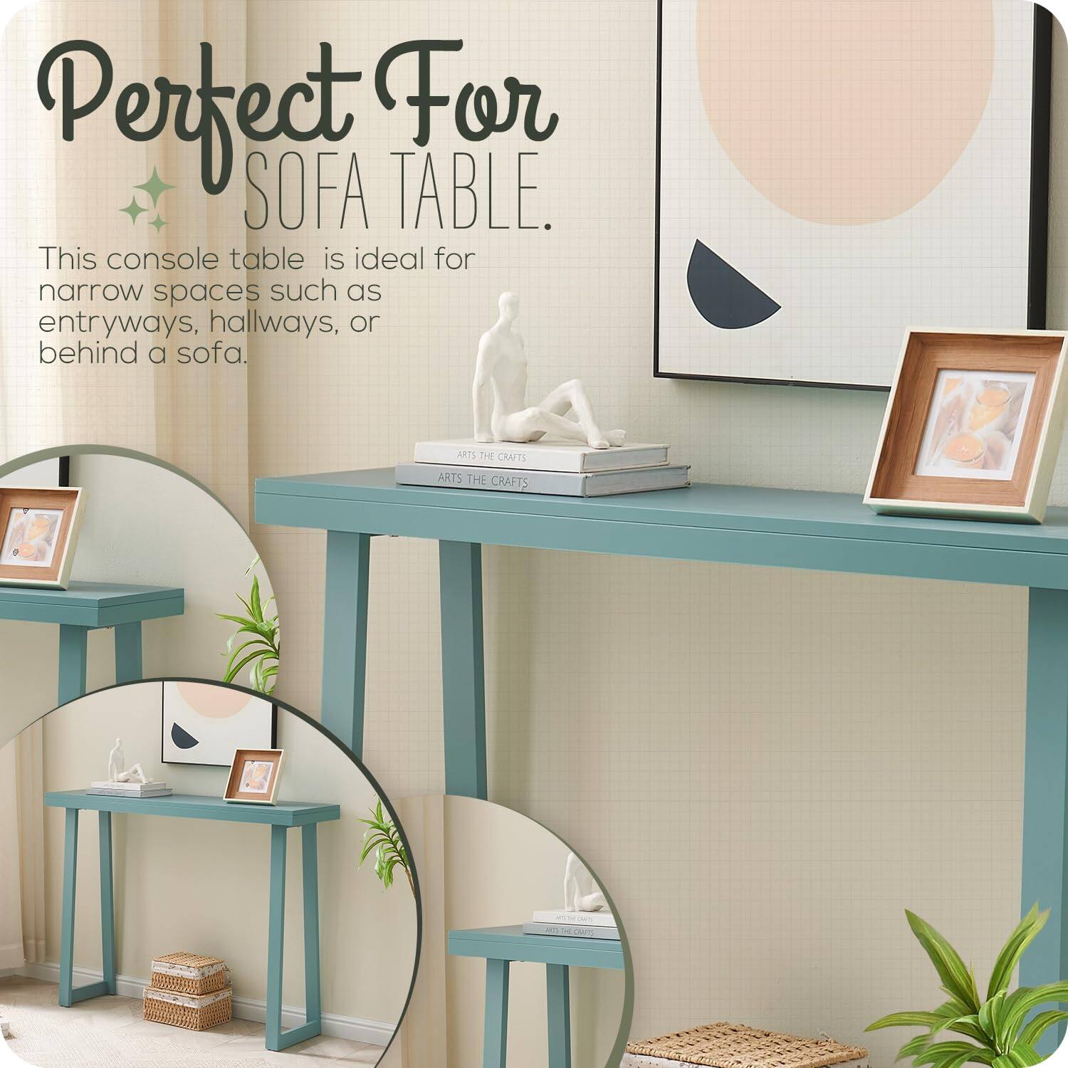 Perfect For SOFA TABLE.

This console table is ideal for narrow spaces such as entryways, hallways, or behind a sofa.

ARTS THE CRAFTS  
ARTS THE CRAFTS
