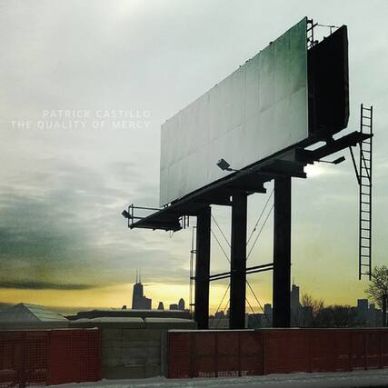 Patrick Castillo
The Quality of Mercy