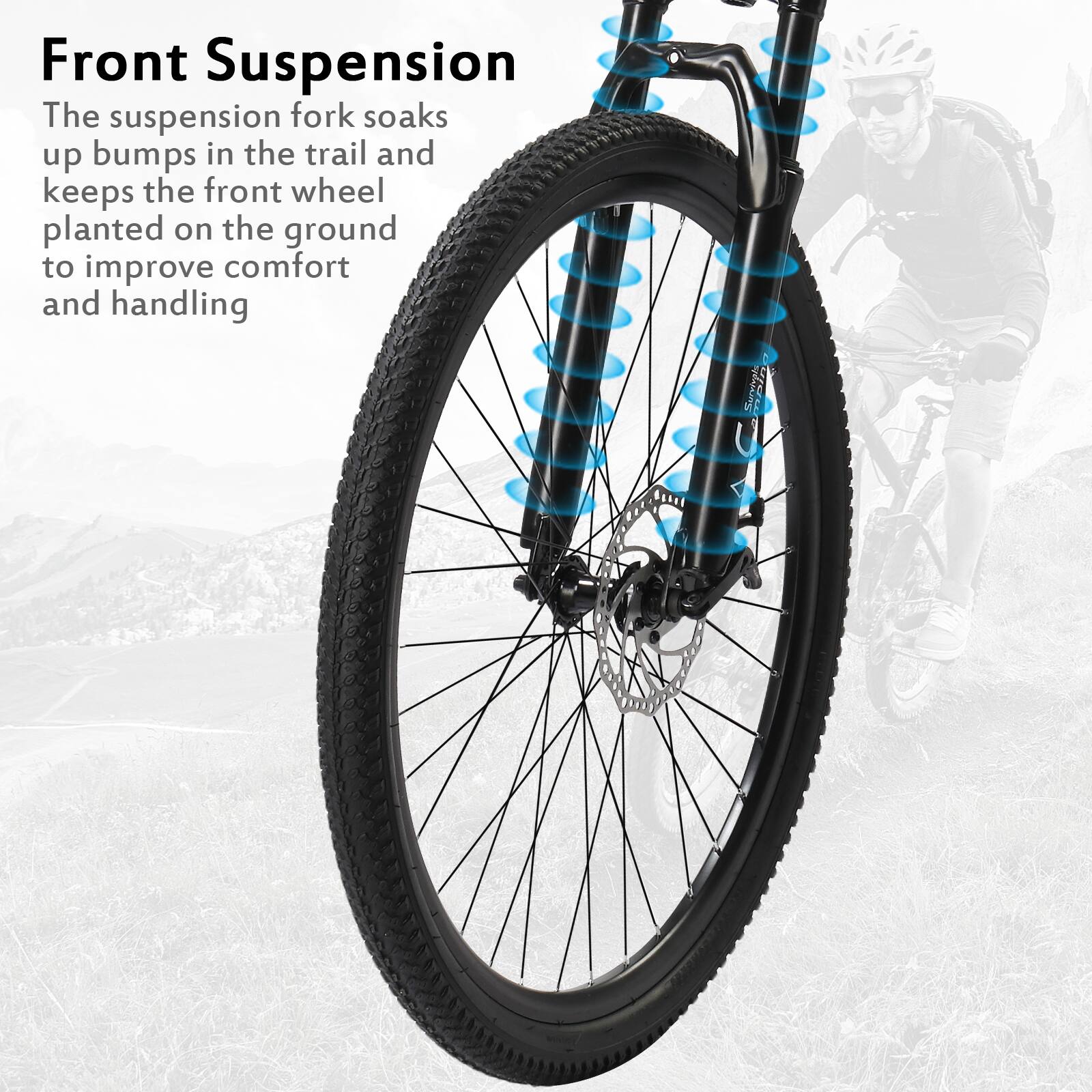 Front Suspension

The suspension fork soaks up bumps in the trail and keeps the front wheel planted on the ground to improve comfort and handling.