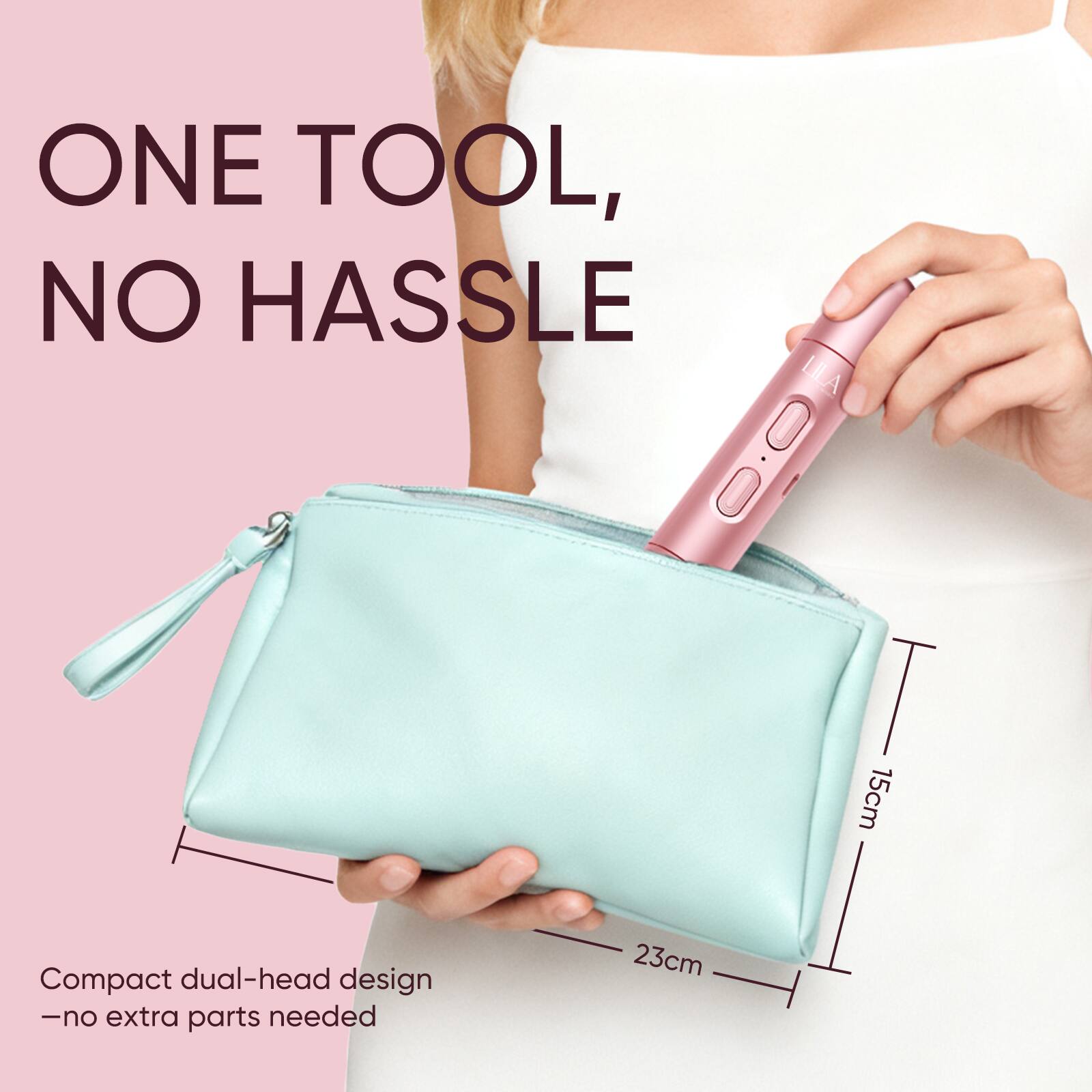 ONE TOOL, NO HASSLE

Compact dual-head design - no extra parts needed

15cm
23cm