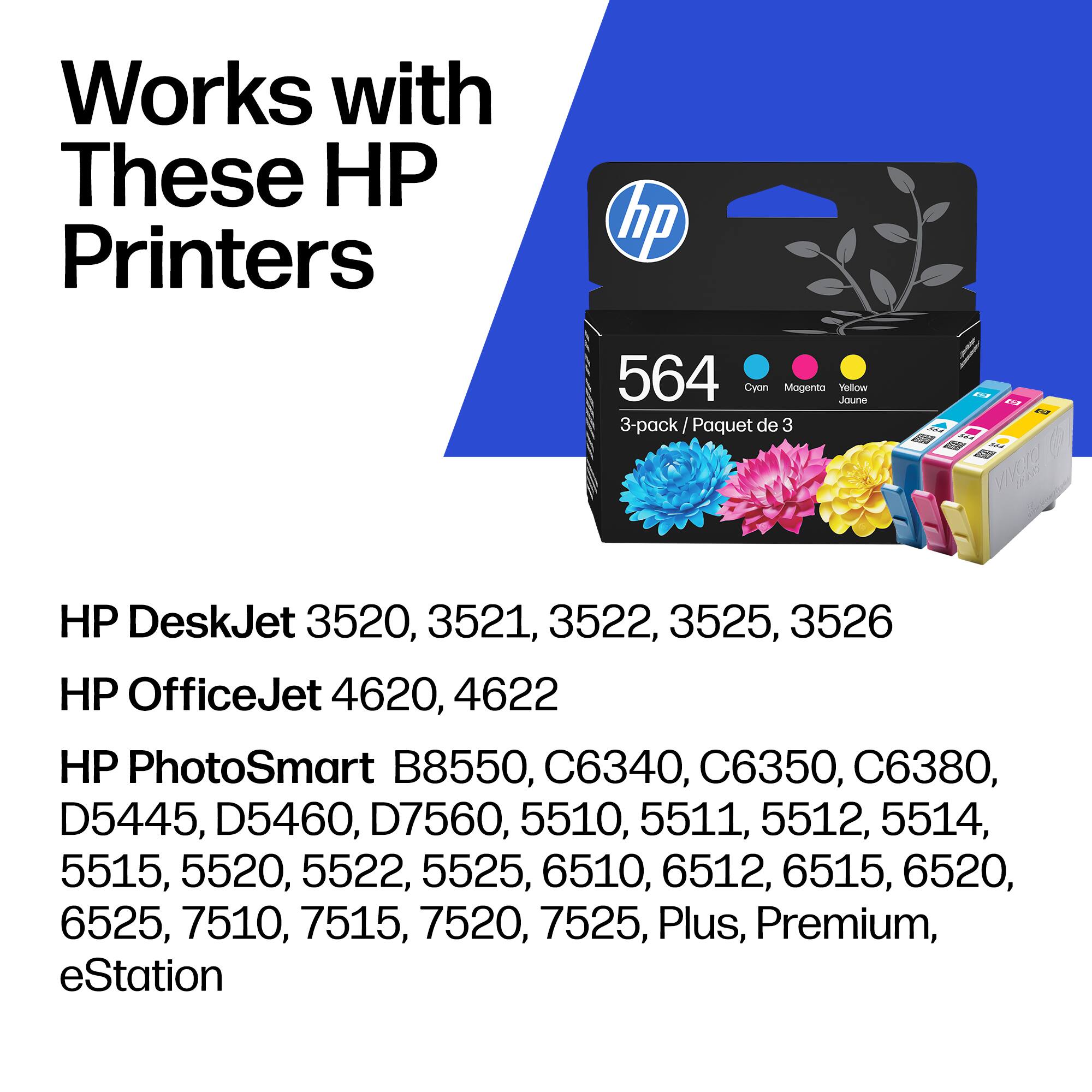Works with These HP Printers

hp 564 Cyan Magenta Yellow Jaune 3-pack / Paquet de 3

HP DeskJet 3520, 3521, 3522, 3525, 3526  
HP OfficeJet 4620, 4622  
HP PhotoSmart B8550, C6340, C6350, C6380, D5445, D5460, D7560, 5510, 5511, 5512, 5514, 5515, 5520, 5522, 5525, 6510, 6512, 6515, 6520, 6525, 7510, 7515, 7520, 7525, Plus, Premium, eStation