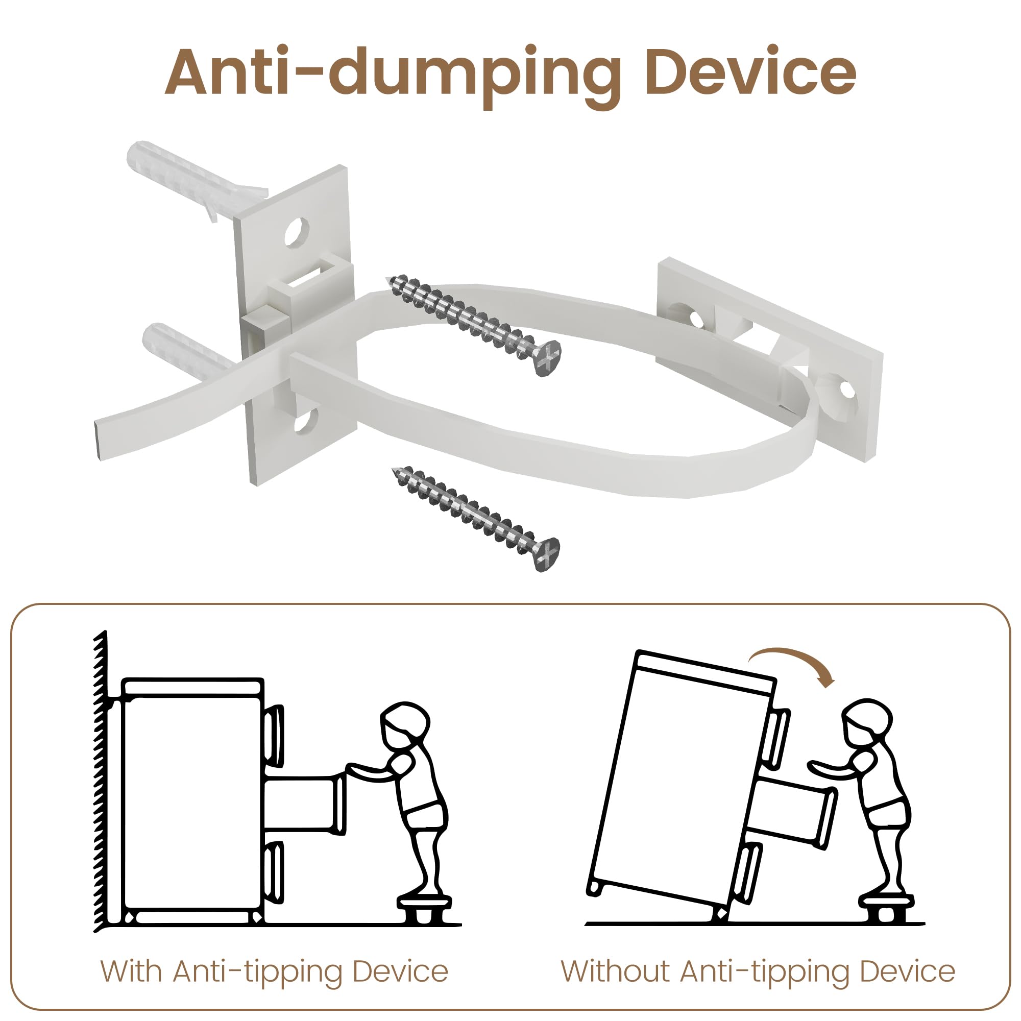 Anti-dumping Device

With Anti-tipping Device

Without Anti-tipping Device