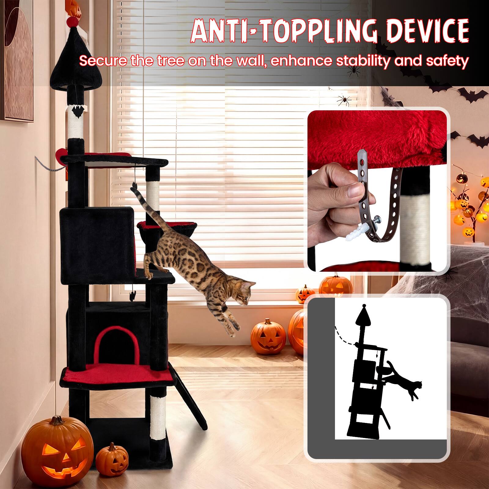 ANTI-TOPPLING DEVICE  
Secure the tree on the wall, enhance stability and safety