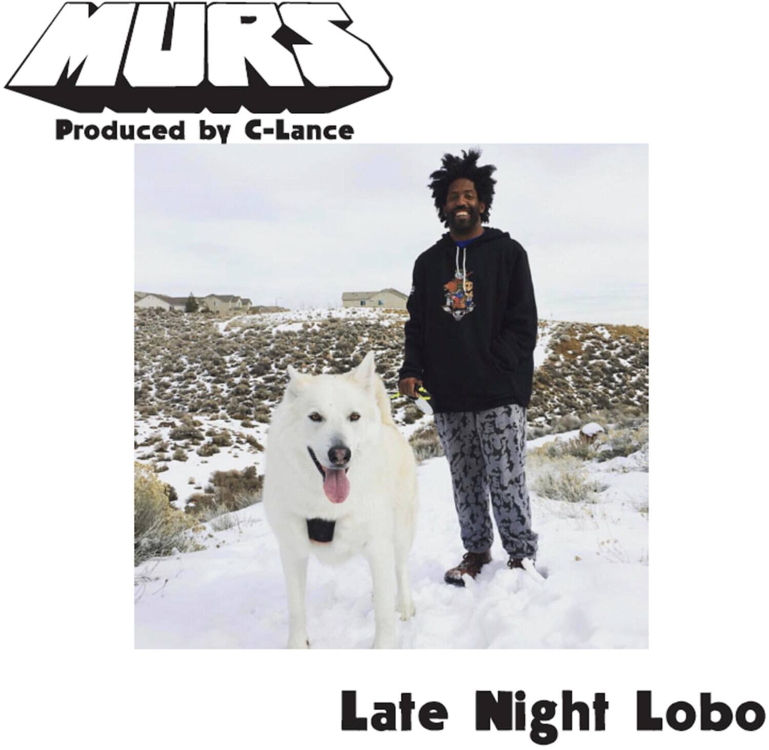 MURS  
Produced by C-Lance  

Late Night Lobo