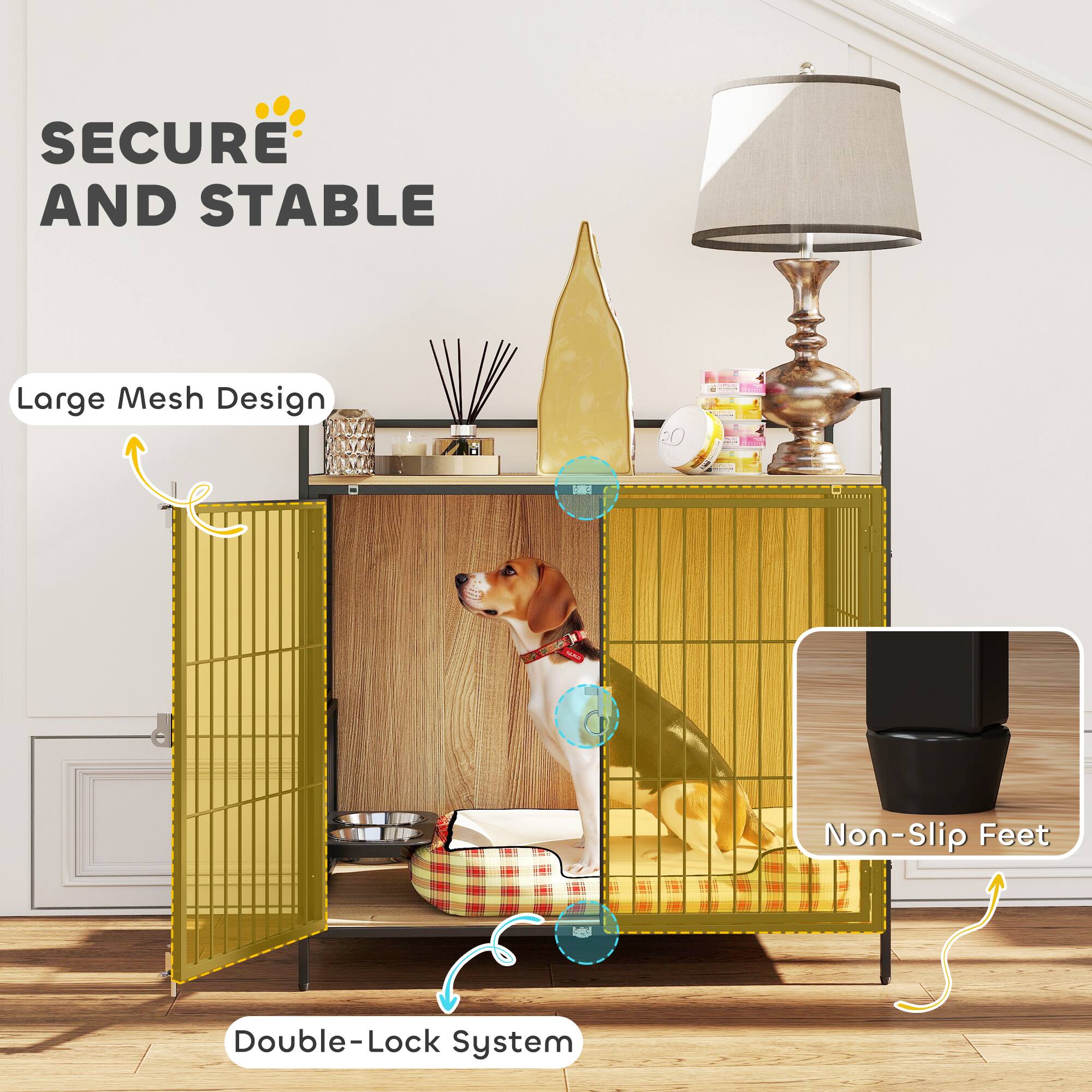 SECURE AND STABLE

- Large Mesh Design
- Double-Lock System
- Non-Slip Feet