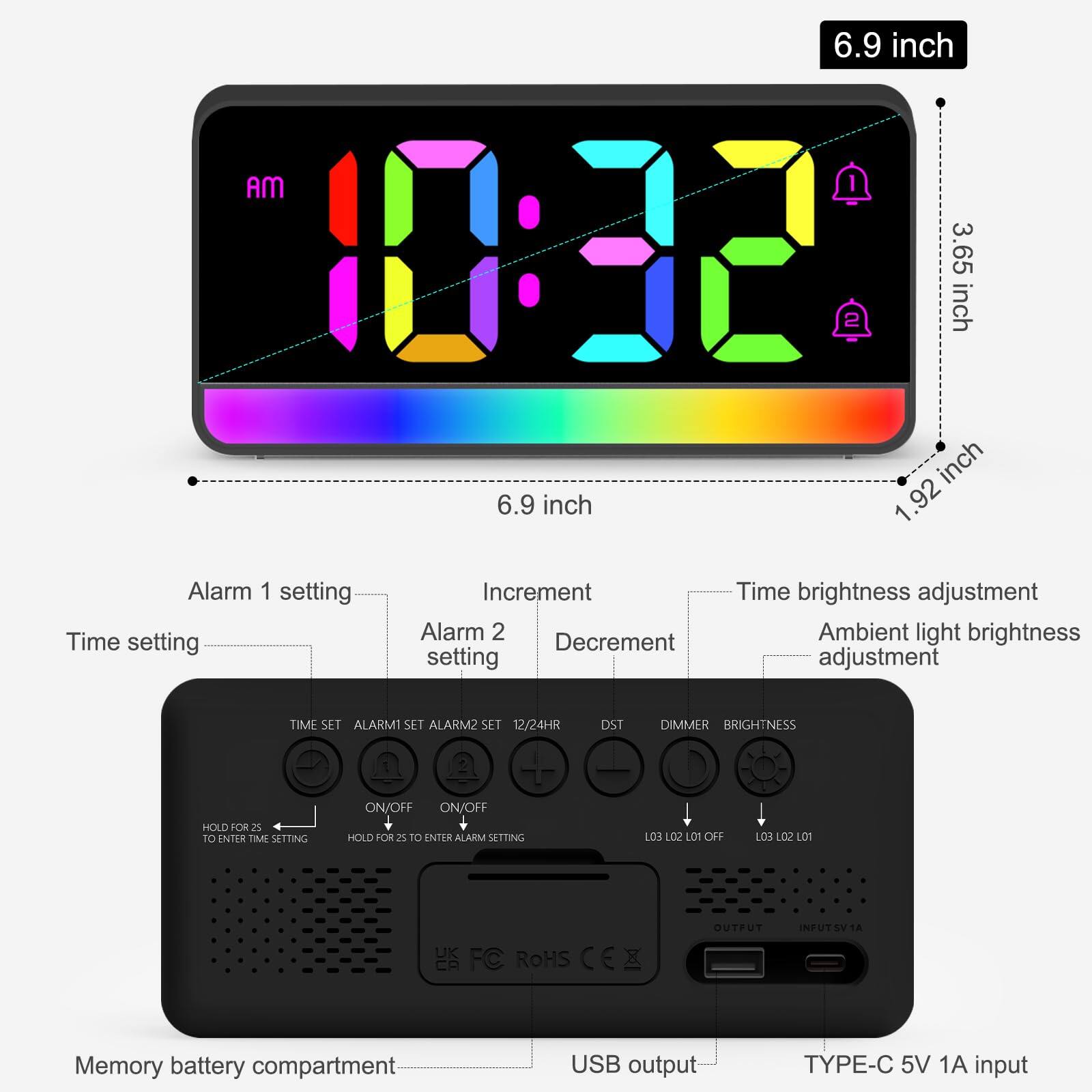 6.9 inch AM  
1 12 3.65 2 inch  
6.9 inch 1 .92  
Alarm 1 setting  
Time setting  
Increment  
Alarm 2  
Decrement  
setting  
Time brightness adjustment  
Ambient light brightness adjustment  
TIME SET  
ALARM1 SET  
ALARM2 SET  
12/24HR  
DST  
DIMMER  
BRIGHTNESS  
ON/OFF  
ON/OFF  
HOLD FOR 2% TO ENTER TIME SETTING  
HOLD FOR 2% TO ENTER ALARM SETTING  
LO3 LO2 LOT OFF LO3  
201 101  
UK FC ROHS  
OUTFUT  
INFUTSVIA  
Memory battery compartment  
USB output  
TYPE-C 5V 1A input