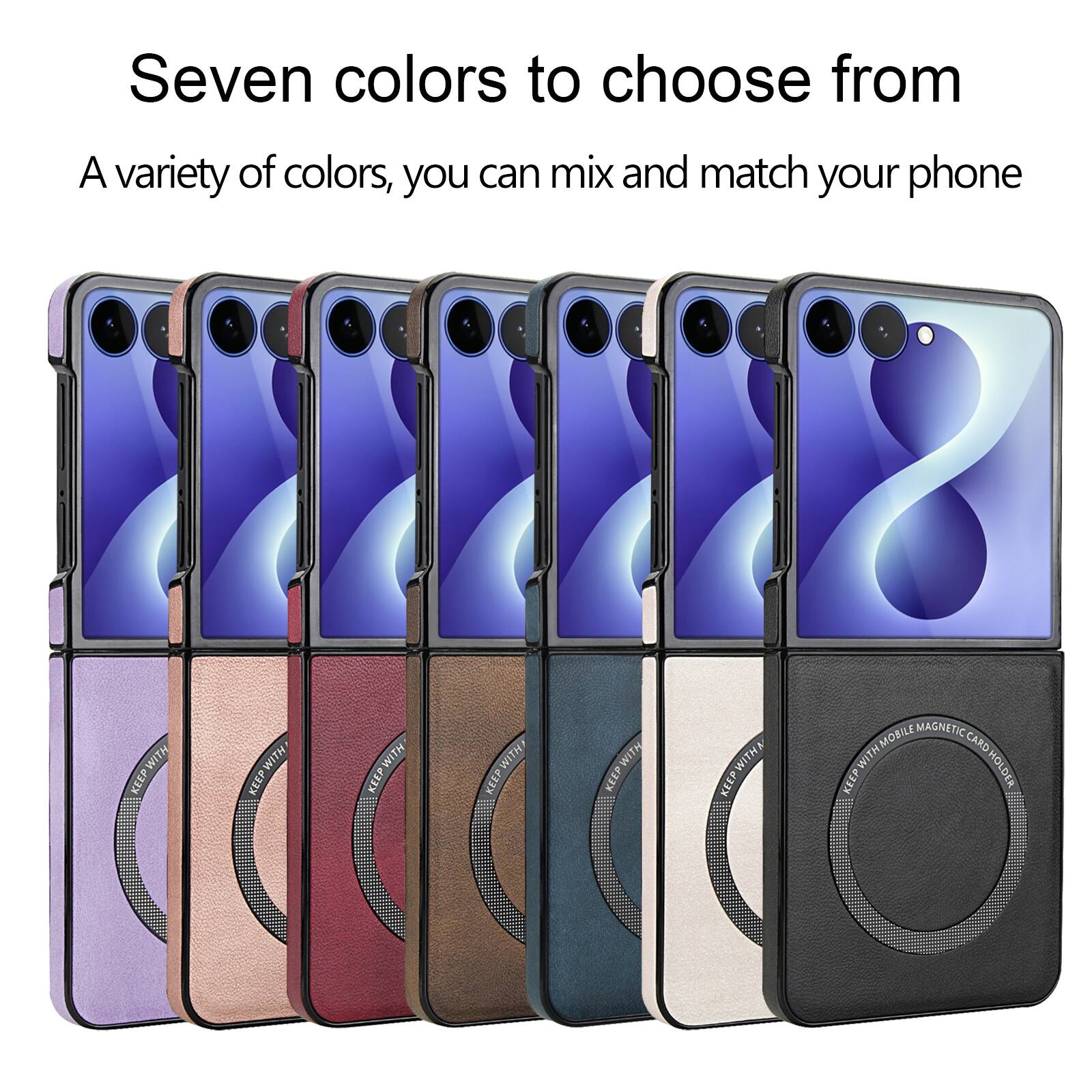 Seven colors to choose from  
A variety of colors, you can mix and match your phone