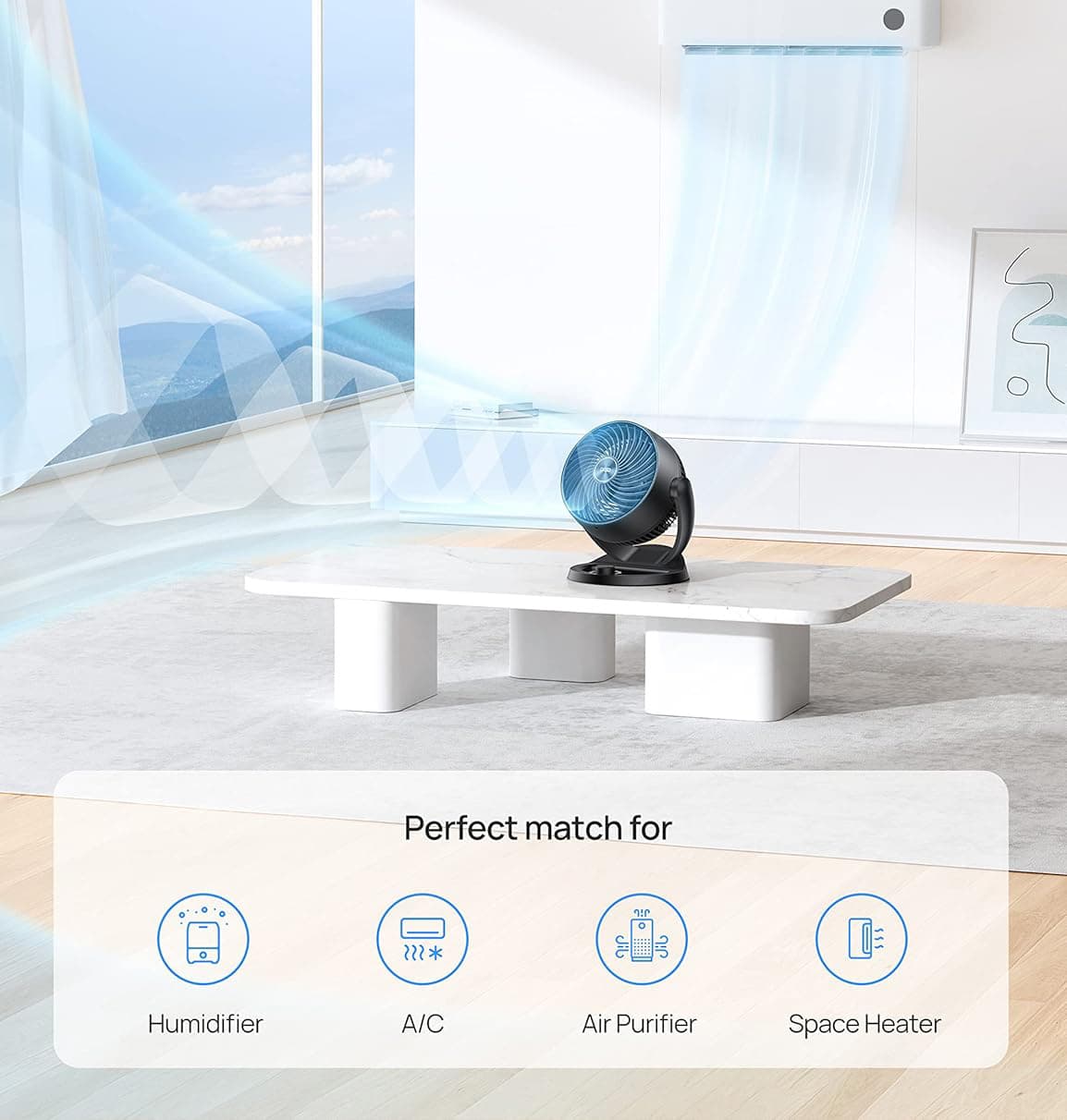 Perfect match for  
- Humidifier  
- A/C  
- Air Purifier  
- Space Heater