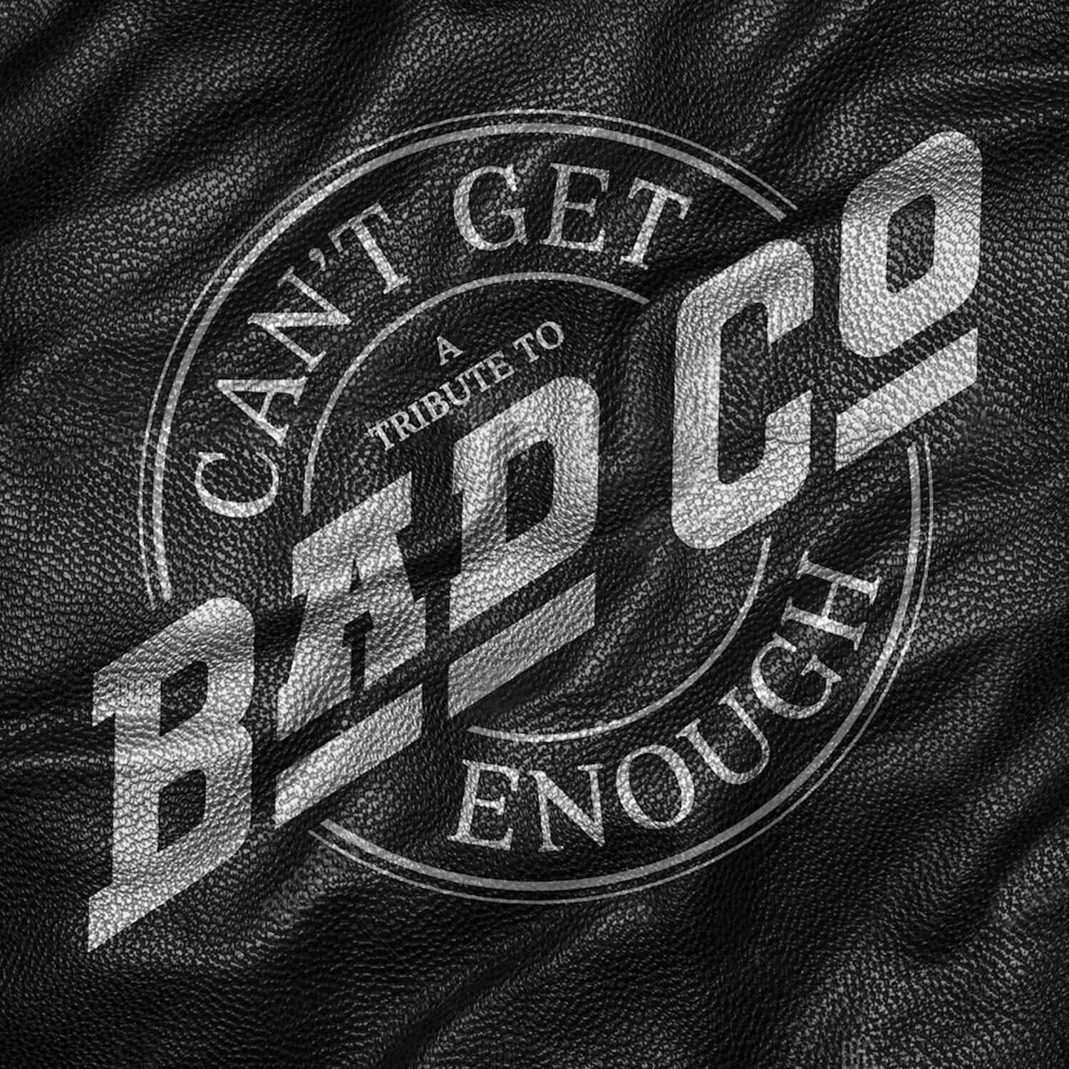 Bad Company - Can't Get Enough: A Tribute to Bad Company   - COMPACT DISCS [CD]