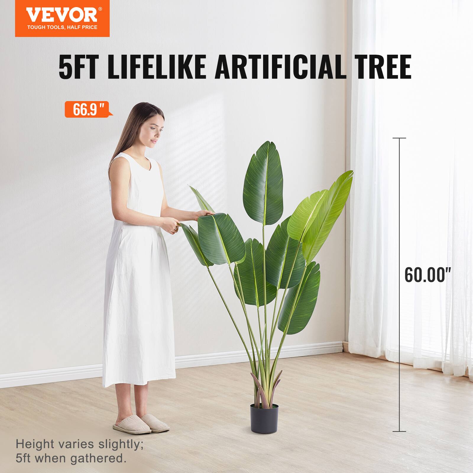 VEVOR TOUGH TOOLS, HALF PRICE
5FT LIFELIKE ARTIFICIAL TREE
" 66.9 "
60.00"
Height varies slightly; 5ft when gathered.