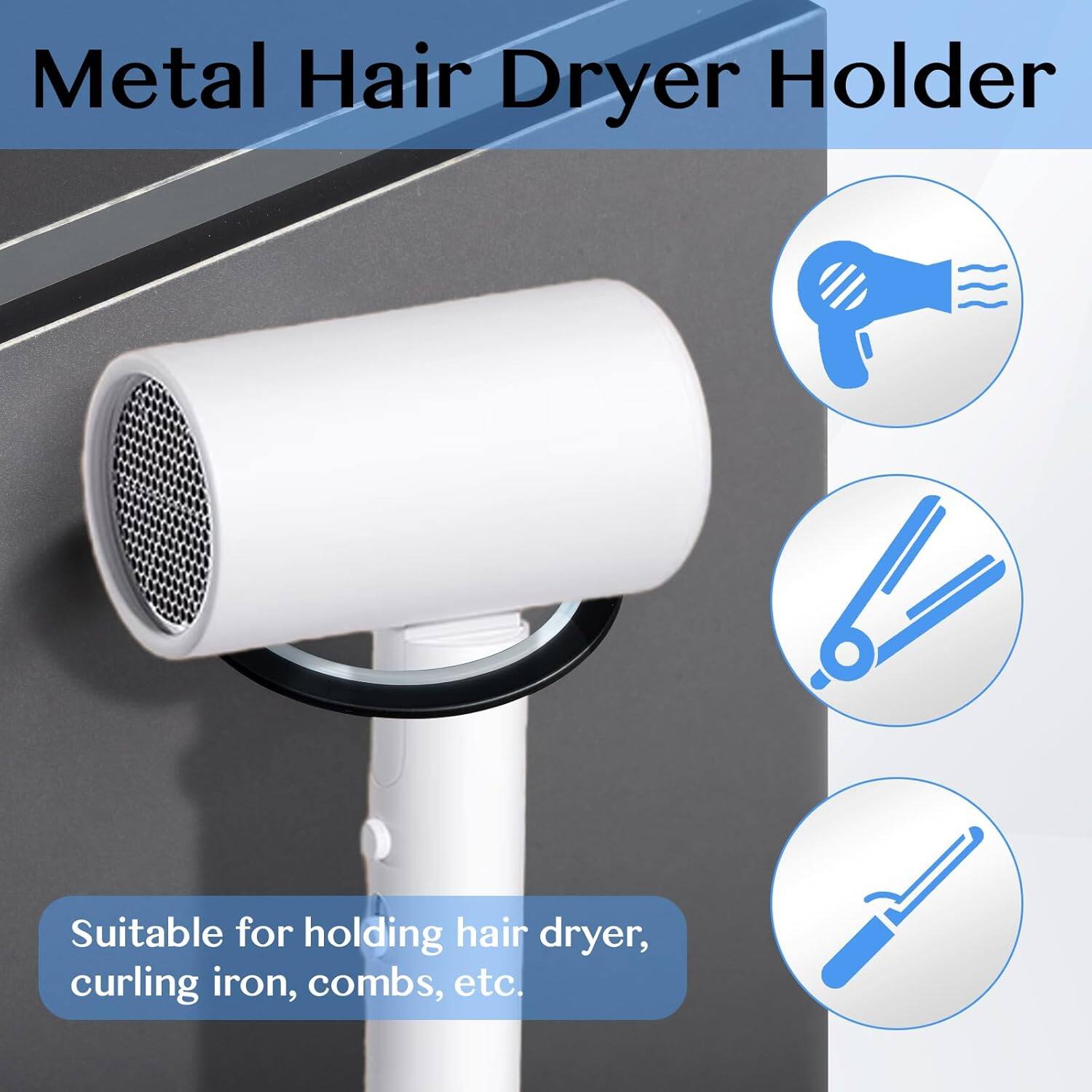 Metal Hair Dryer Holder

Suitable for holding hair dryer, curling iron, combs, etc.