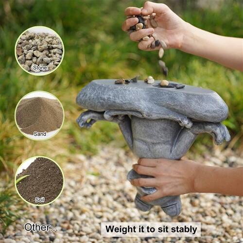 Stone  
Sand  
Soil  
Other...  
Weight it to sit stably