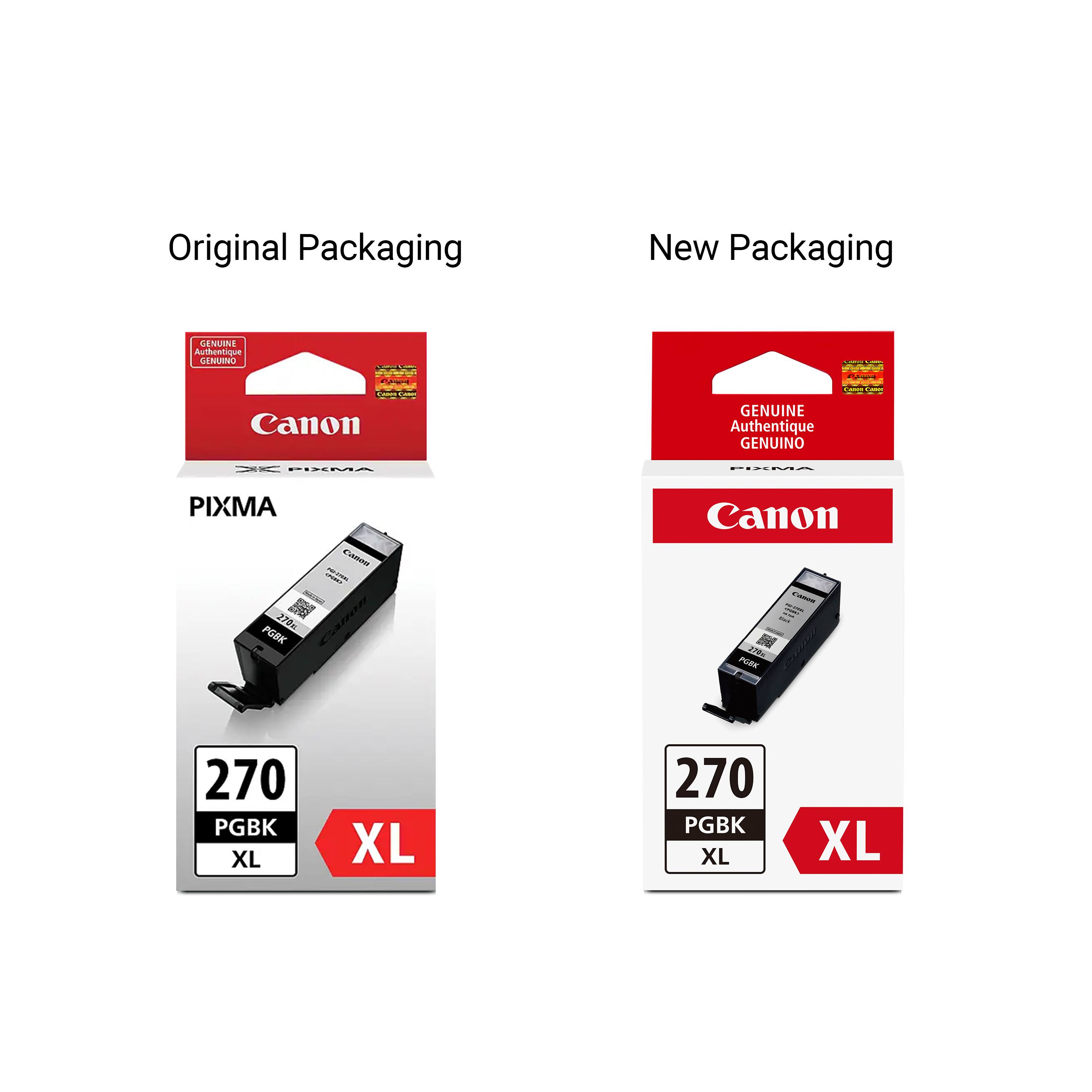 Original Packaging  
New Packaging  
GENUINE Authentique GENUINO  
TARES Comer Canon  
Canon GENUINE Authentique GENUINO  
PIXMA  
PIXMA 270KL PGBK  
Comm  
Canon Canon  
270 PGBK XL  
XL  
270 PGBK XL  
XL