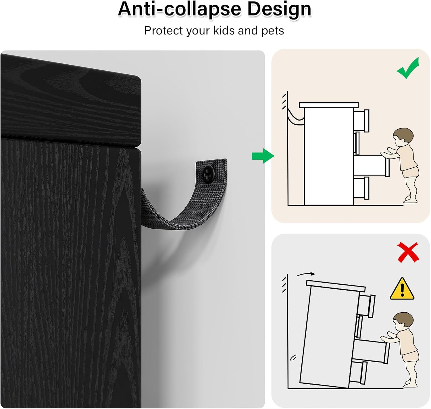 Anti-collapse Design  
Protect your kids and pets
