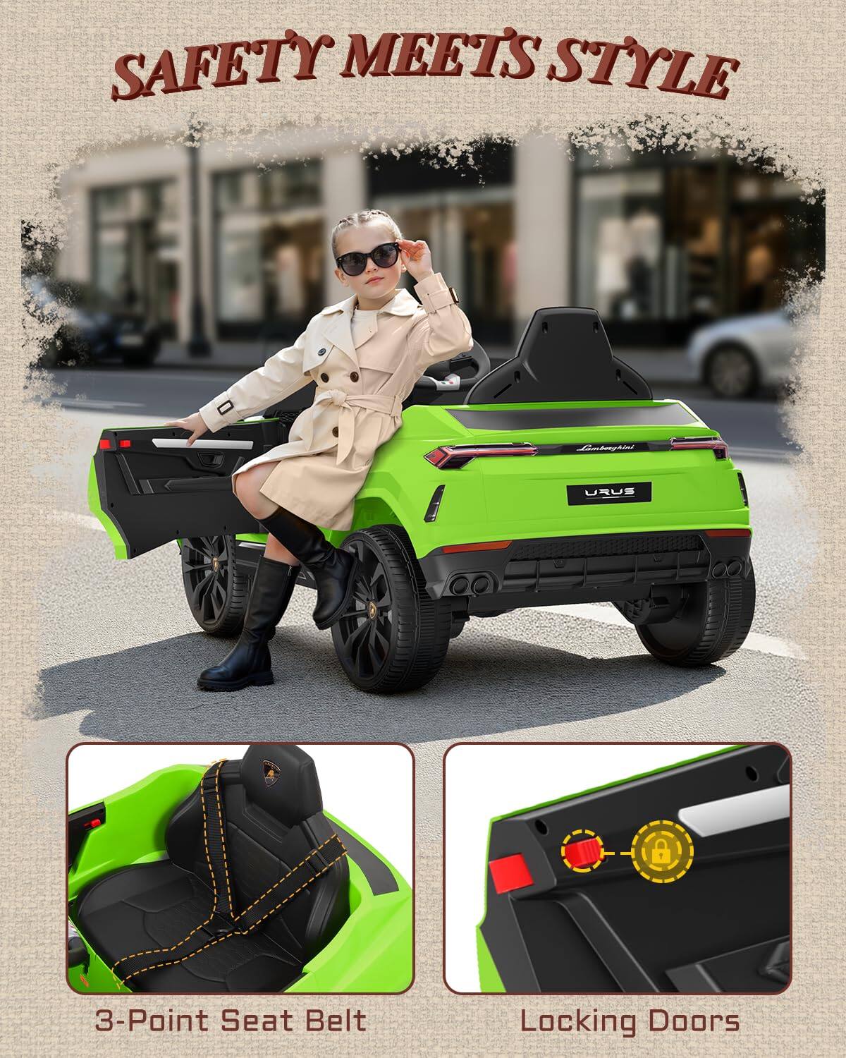 SAFETY MEETS STYLE

Lamborghini
URUS

8

3-Point Seat Belt
Locking Doors