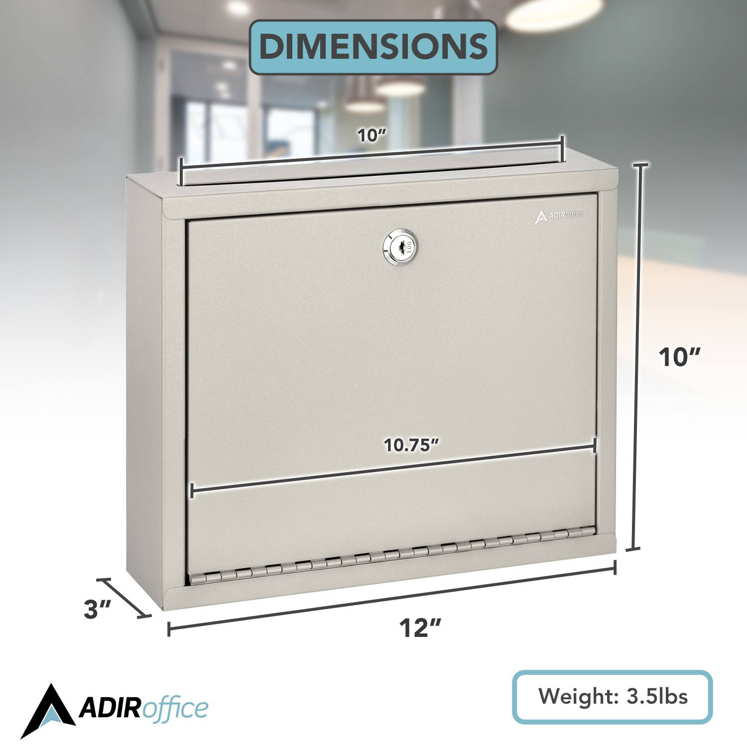 DIMENSIONS 10" 10.75" 12" 3" ADIRoffice Weight: 3.5lbs
