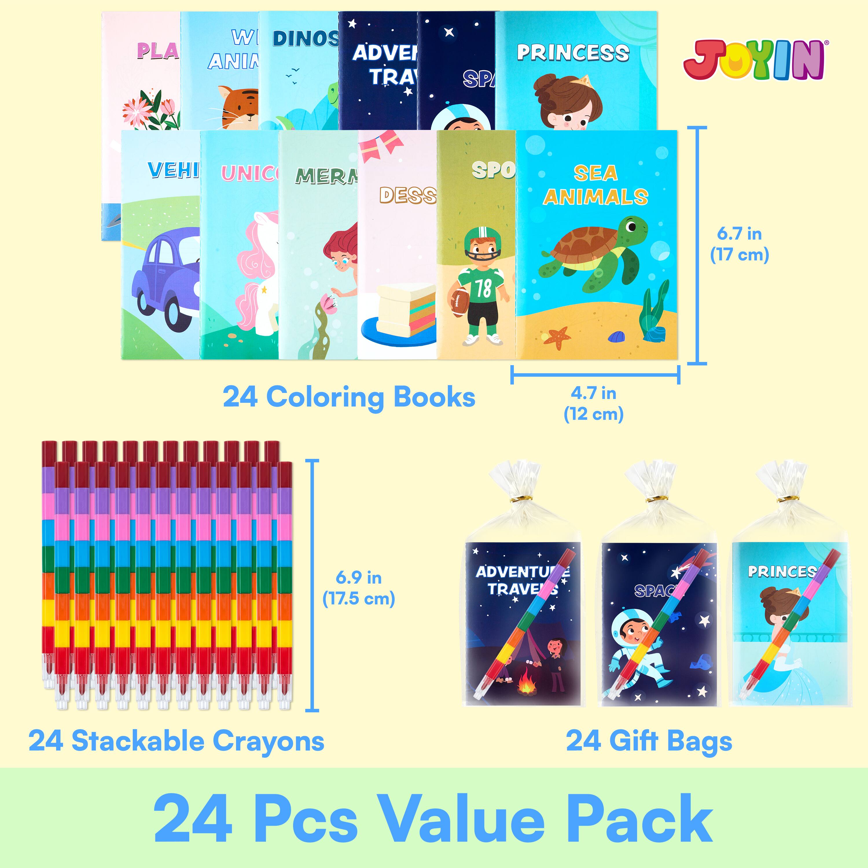 PLA W DINOS ADVE ANIA TRA PRINCESS JOYIN SP VEHI UNIC MERA DESS SPO SEA ANIMALS I 78 6.7 in (17 cm) 24 Coloring Books 4.7 in (12 cm) 6.9 in (17.5 cm) ADVENTU TRAVE SPAC PRINCES 24 Stackable Crayons 24 Gift Bags 24 Pcs Value Pack