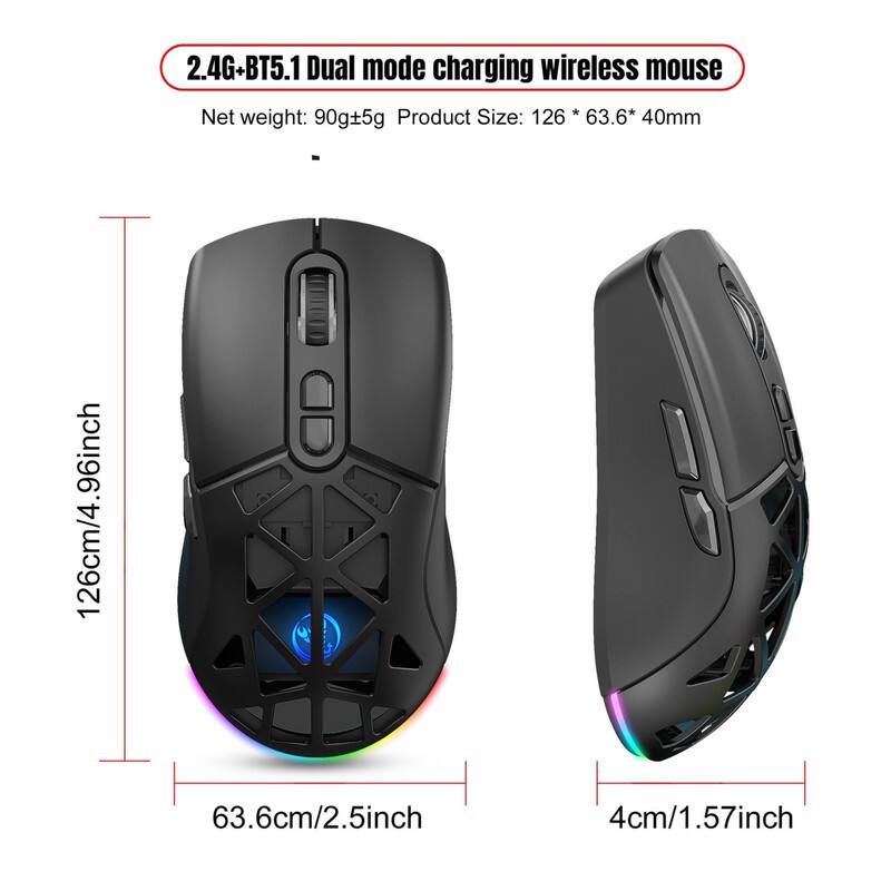 2.4G+BT5.1 Dual mode charging wireless mouse  
Net weight: 90g±5g  
Product Size: 126 * 63.6 * 40mm  
126cm/4.96inch  
63.6cm/2.5inch  
4cm/1.57inch