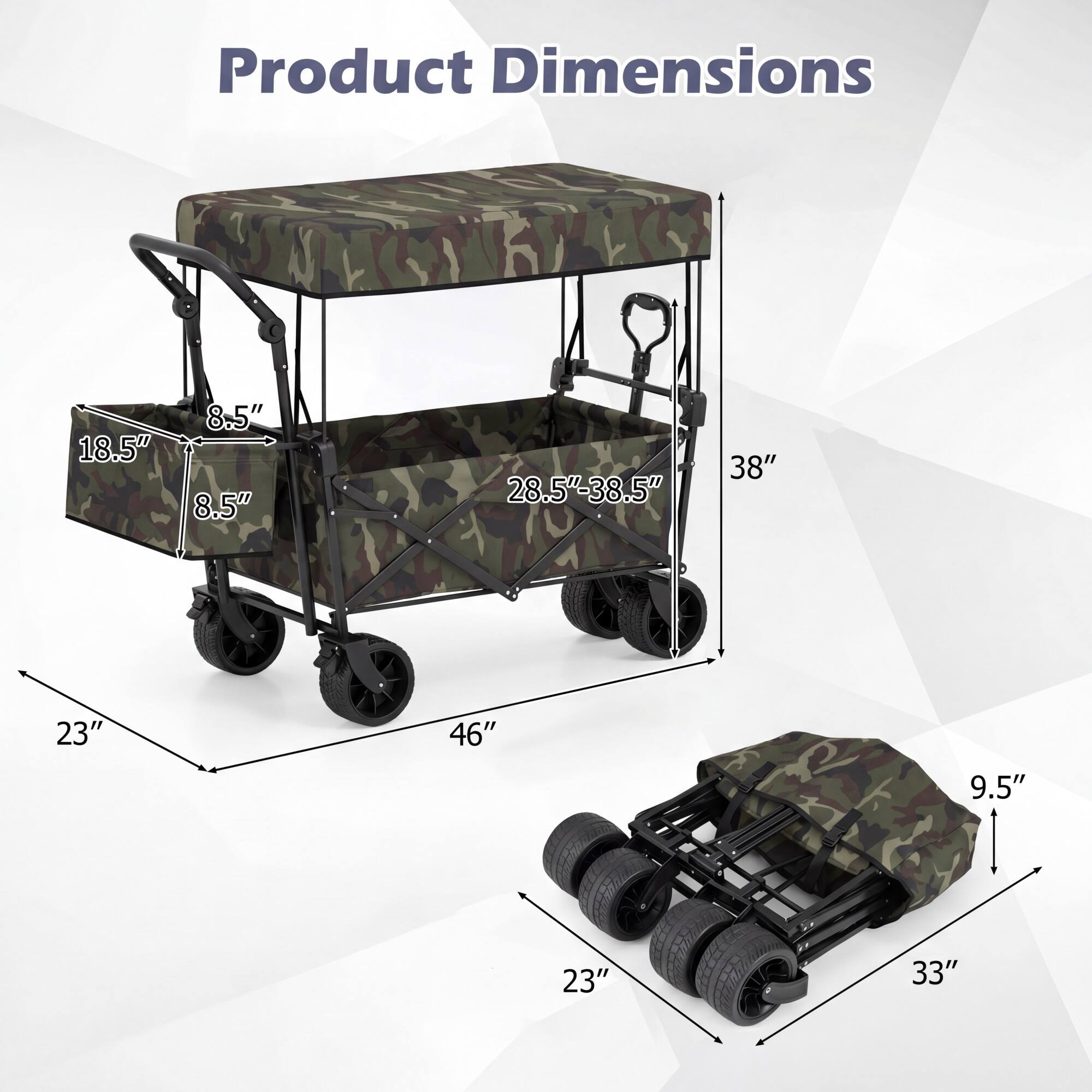 Product Dimensions: 18.5" x 8.5" x 8.5" (folded), 28.5"-38.5" x 38" x 23" (unfolded), 46" x 9.5" x 23" (folded), 33" (folded)
