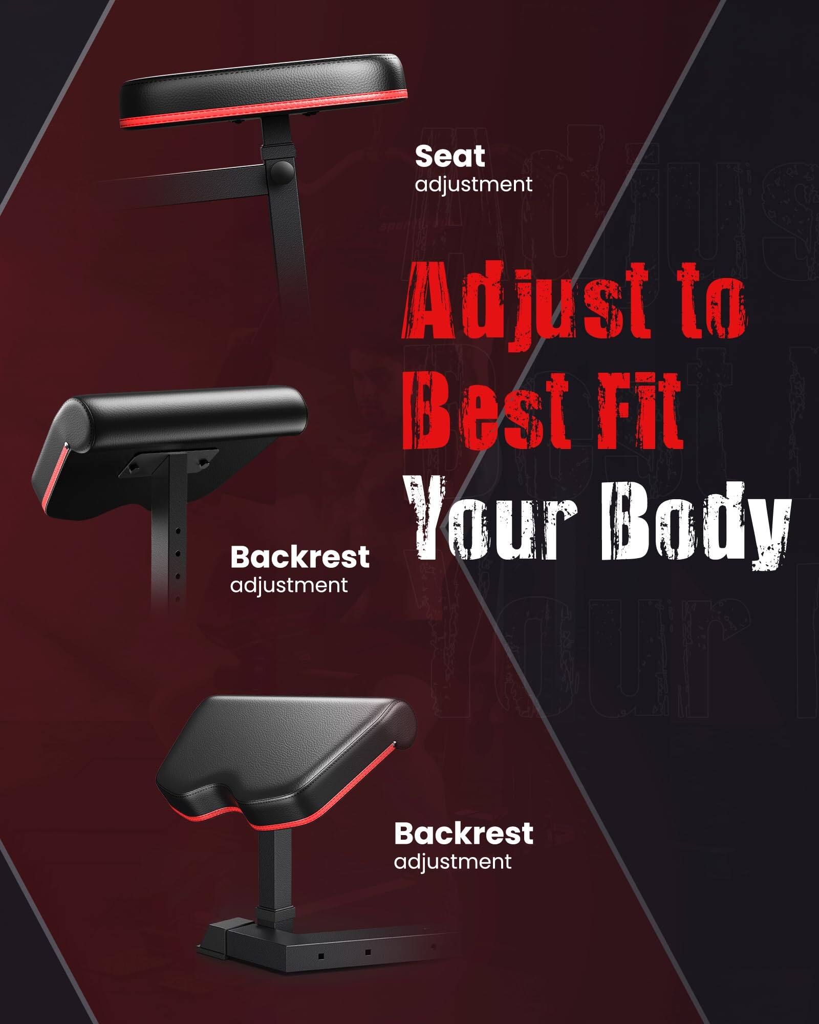 Adjust to Best Fit Your Body

Seat adjustment

Backrest adjustment

Backrest adjustment