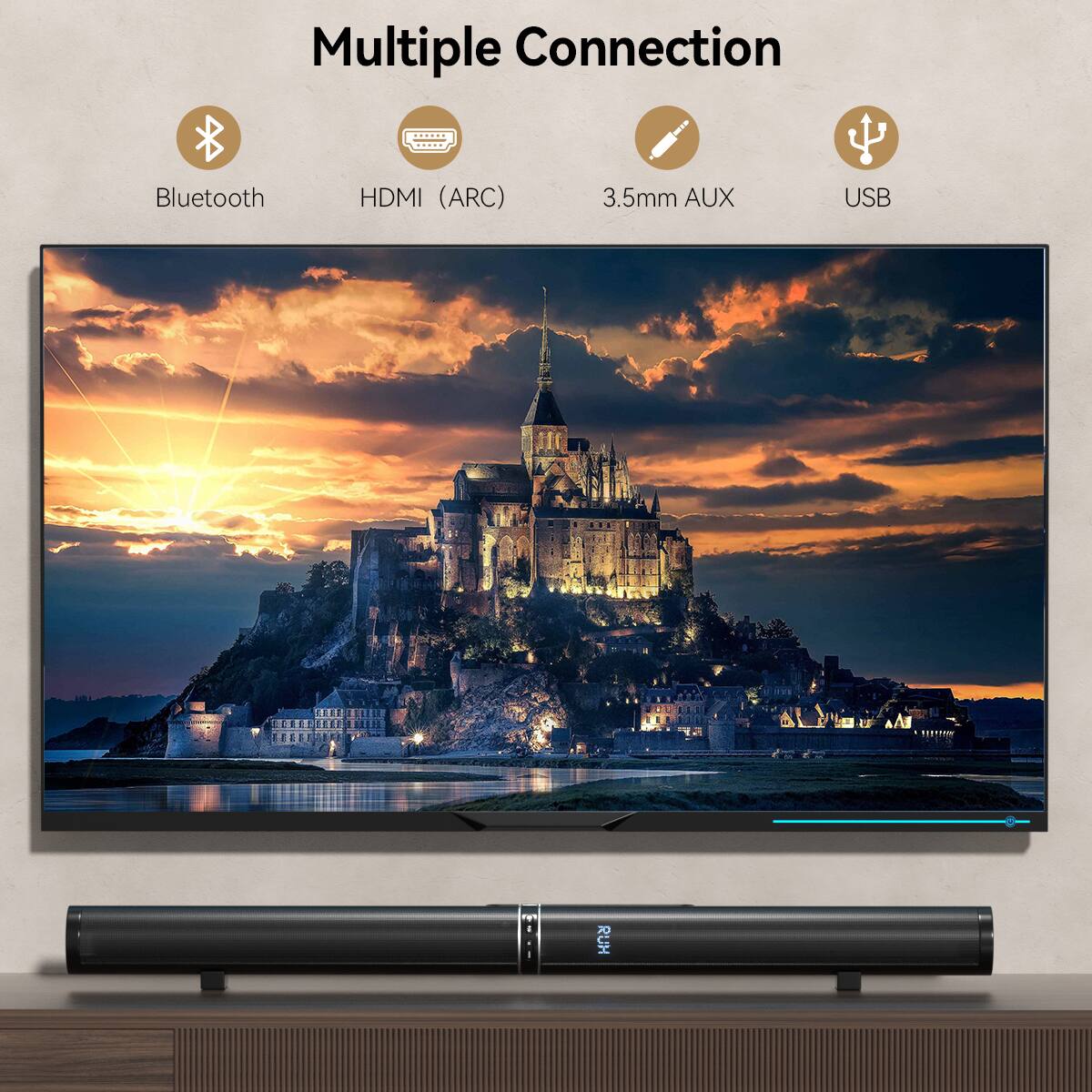 Multiple Connection

- Bluetooth
- HDMI (ARC)
- 3.5mm AUX
- USB